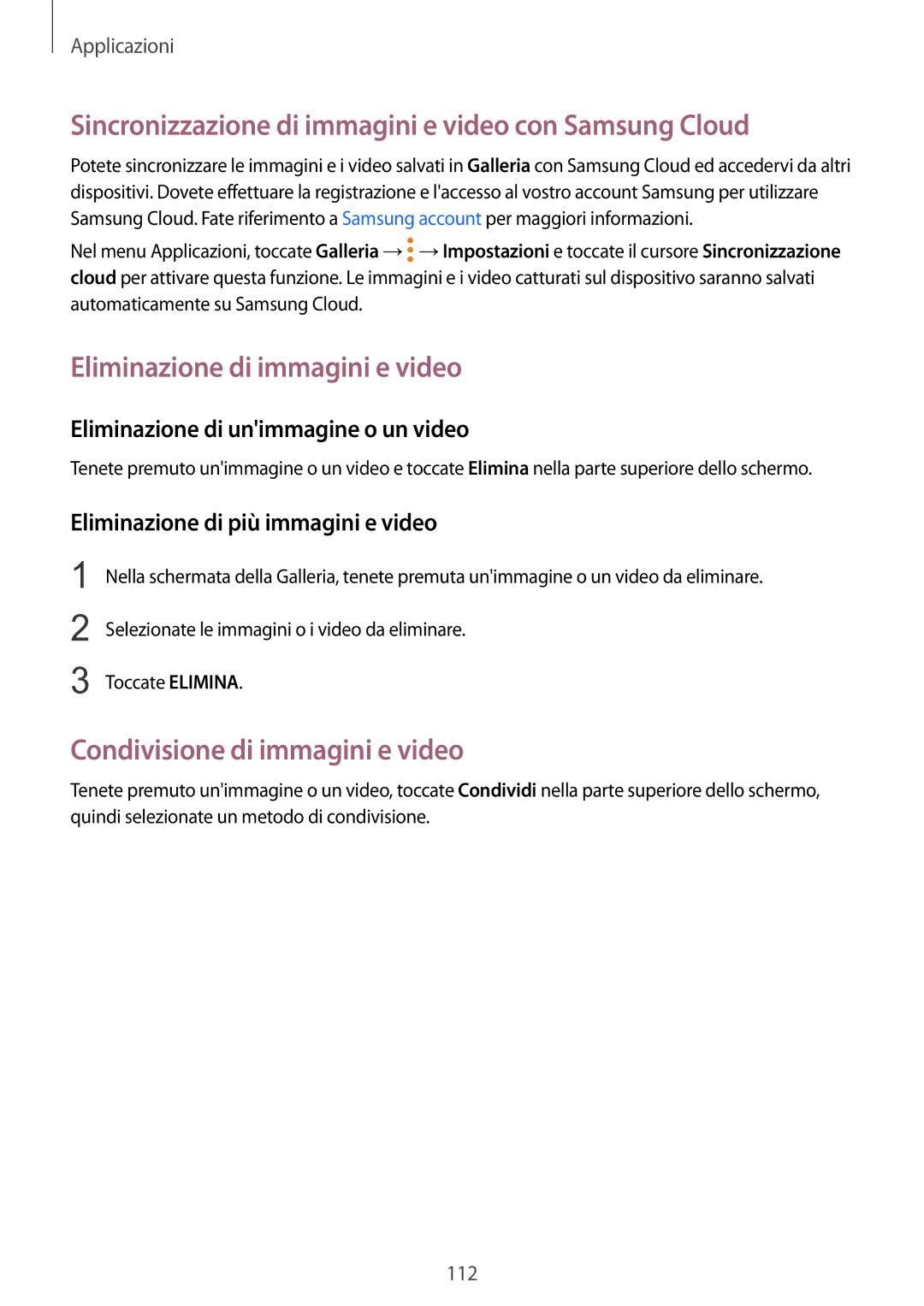 Samsung SM-G935FZWAITV manual Sincronizzazione di immagini e video con Samsung Cloud, Eliminazione di immagini e video 