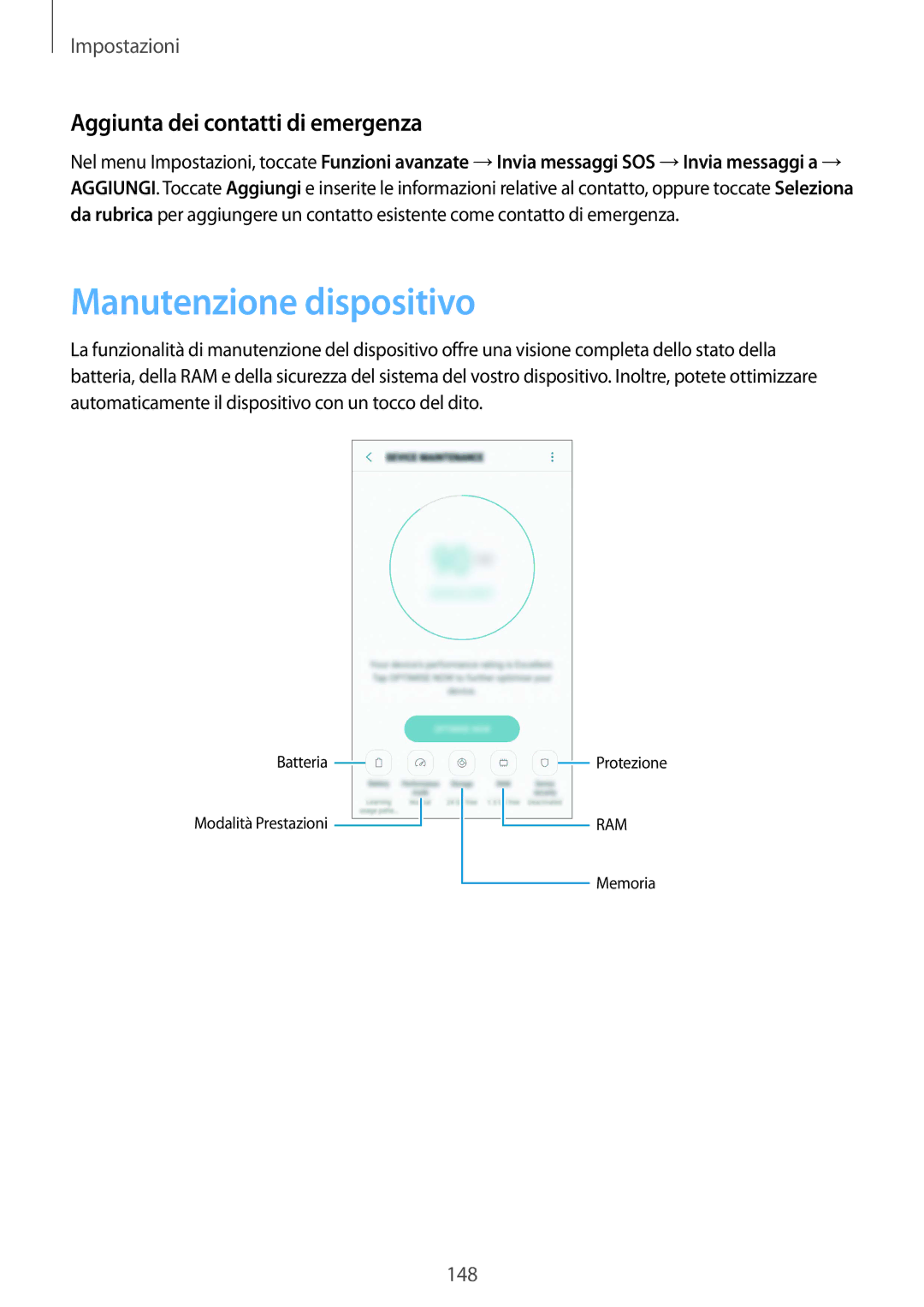 Samsung SM-G935FZWAITV, SM-G935FZSAITV, SM-G935FZBAITV manual Manutenzione dispositivo, Aggiunta dei contatti di emergenza 