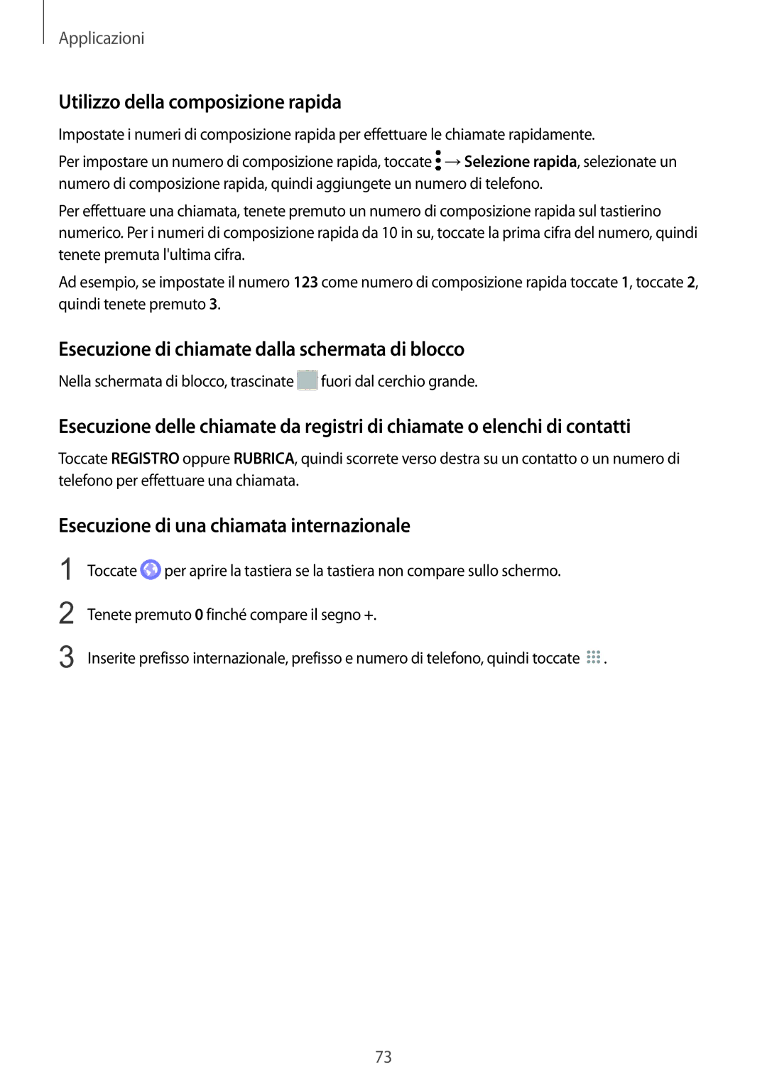 Samsung SM-G935FZBAITV manual Utilizzo della composizione rapida, Esecuzione di chiamate dalla schermata di blocco 