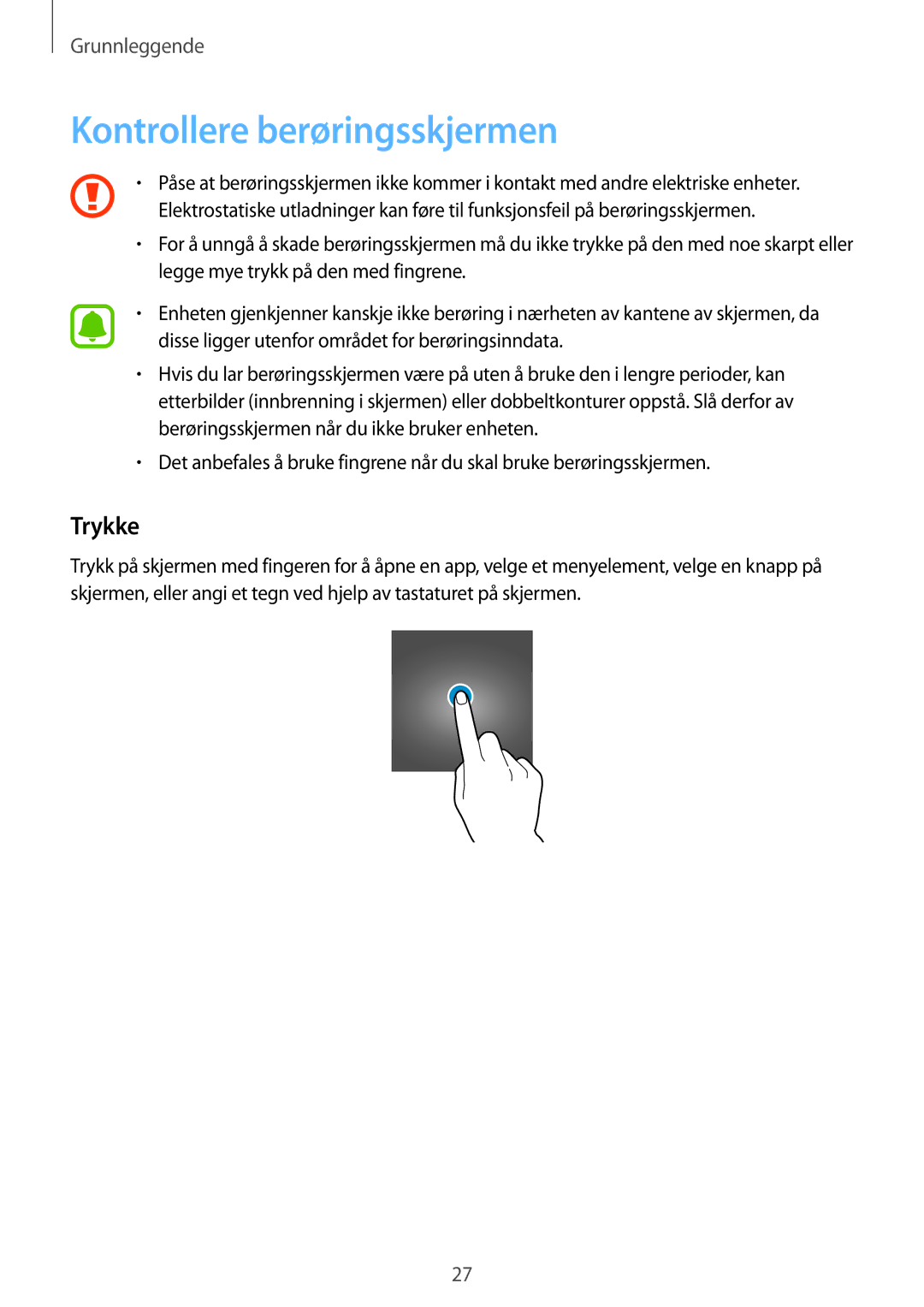 Samsung SM-G935FEDANEE, SM-G935FZWANEE, SM-G935FZBANEE, SM-G935FZDANEE, SM-G935FZKANEE Kontrollere berøringsskjermen, Trykke 