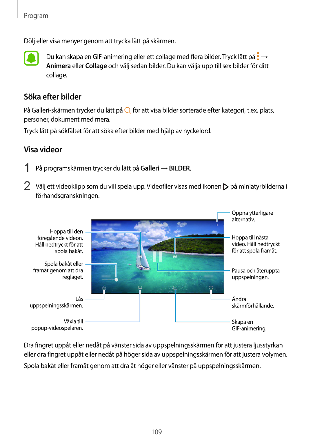 Samsung SM-G935FZBANEE, SM-G935FZWANEE, SM-G935FZDANEE, SM-G935FEDANEE, SM-G935FZKANEE manual Söka efter bilder, Visa videor 