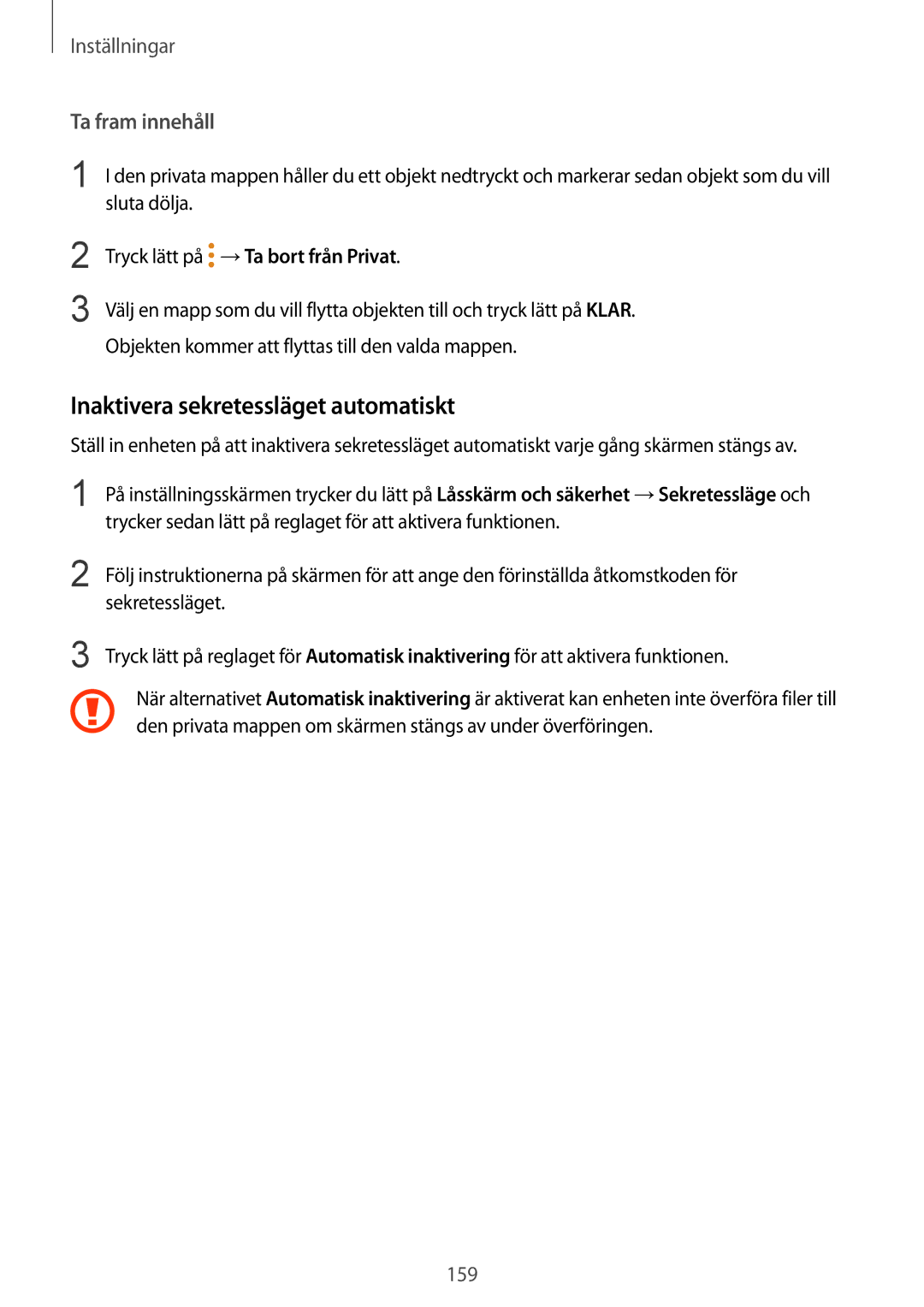 Samsung SM-G935FEDANEE, SM-G935FZWANEE, SM-G935FZBANEE manual Inaktivera sekretessläget automatiskt, Ta fram innehåll 