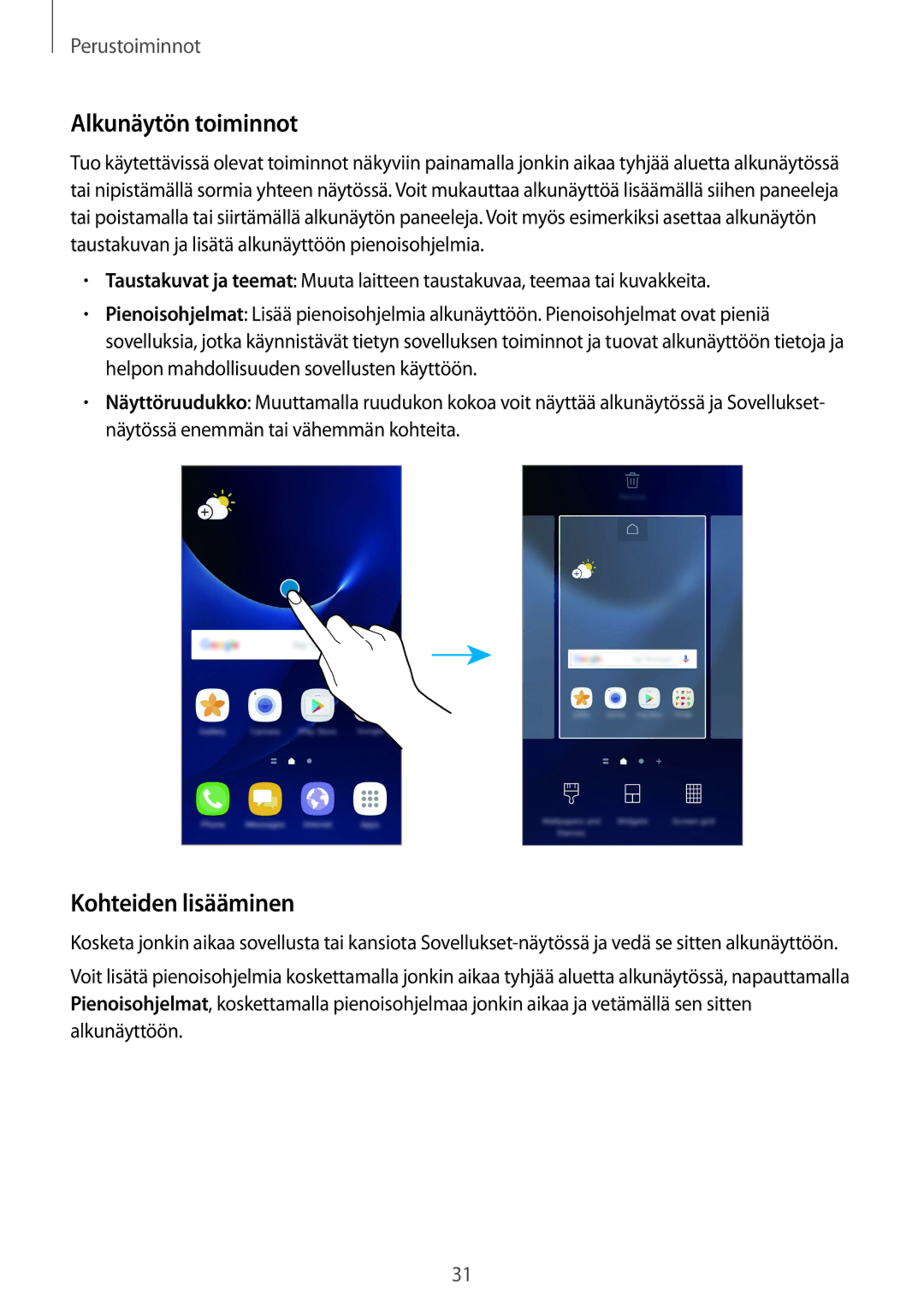 Samsung SM-G935FZBANEE, SM-G935FZWANEE, SM-G935FZDANEE, SM-G935FEDANEE manual Alkunäytön toiminnot, Kohteiden lisääminen 