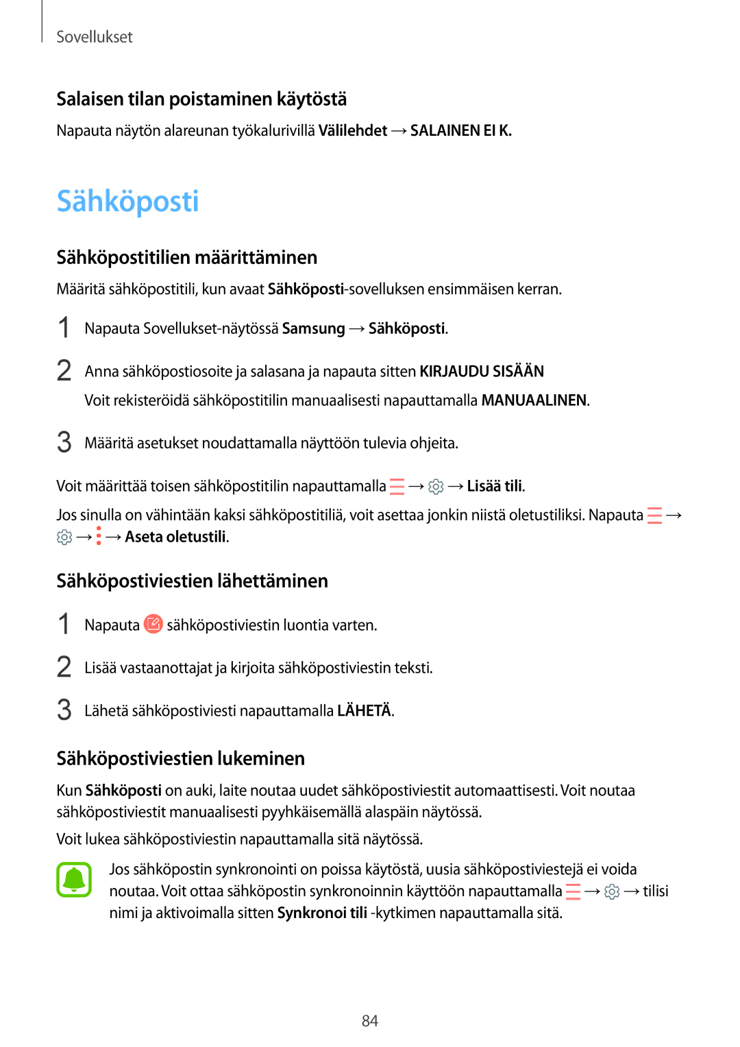 Samsung SM-G935FZWANEE, SM-G935FZBANEE manual Salaisen tilan poistaminen käytöstä, Sähköpostitilien määrittäminen 