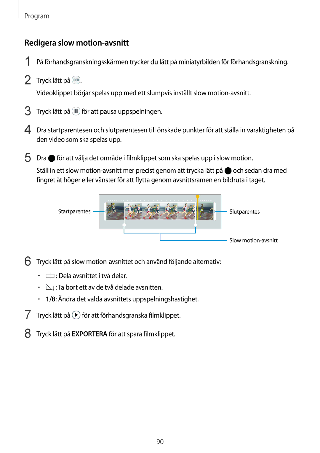 Samsung SM-G935FZWANEE, SM-G935FZBANEE, SM-G935FZDANEE, SM-G935FEDANEE, SM-G935FZKANEE manual Redigera slow motion-avsnitt 