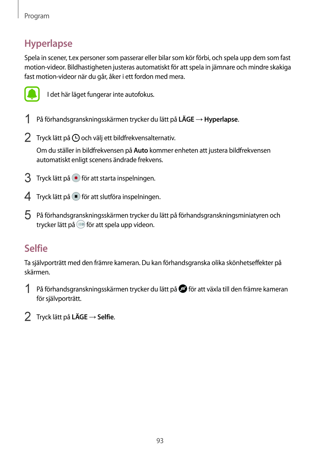 Samsung SM-G935FEDANEE, SM-G935FZWANEE, SM-G935FZBANEE manual Hyperlapse, För självporträtt Tryck lätt på Läge →Selfie 