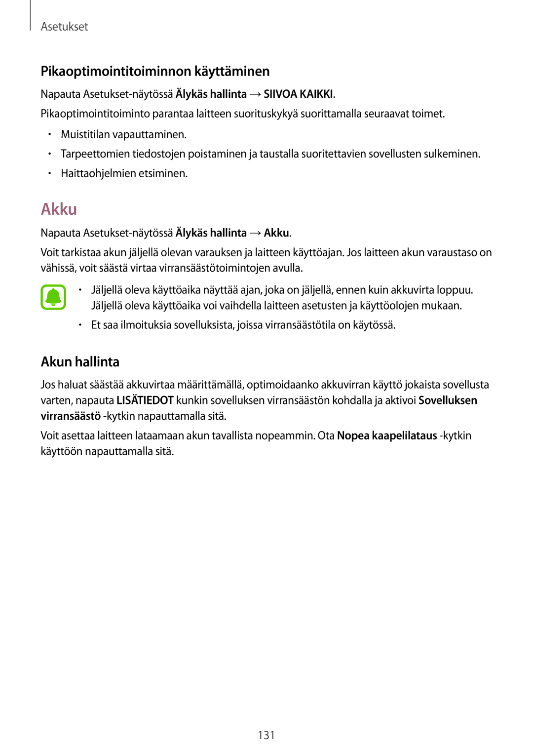 Samsung SM-G935FZSANEE, SM-G935FZWANEE, SM-G935FZBANEE manual Akku, Pikaoptimointitoiminnon käyttäminen, Akun hallinta 
