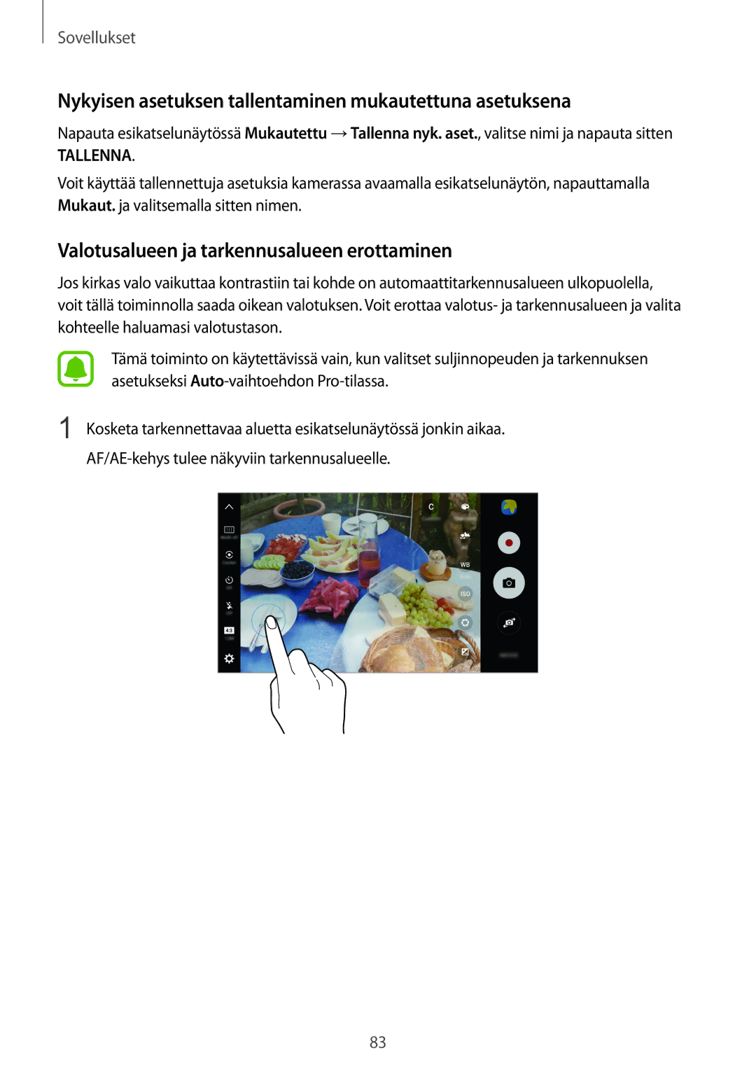 Samsung SM-G935FZSANEE, SM-G935FZWANEE, SM-G935FZBANEE manual Nykyisen asetuksen tallentaminen mukautettuna asetuksena 