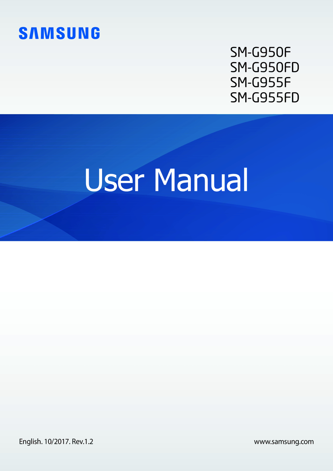 Samsung SM-G955FZSADBT, SM-G950FZIADBT, SM-G955FZKADBT, SM-G955FZVADBT, SM-G955FZKDDBT manual English /2017. Rev.1.2 