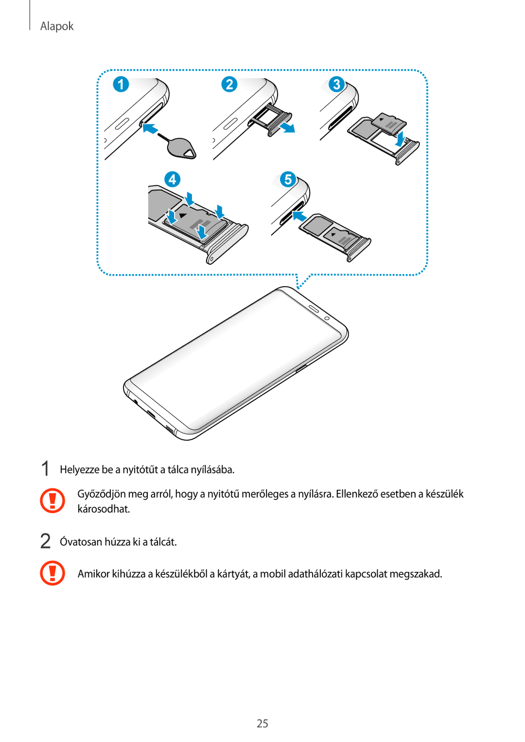 Samsung SM-G955FZSAXEH, SM-G950FZVAXEH, SM-G955FZVAXEH, SM-G955FZKAXEH manual Helyezze be a nyitótűt a tálca nyílásába 