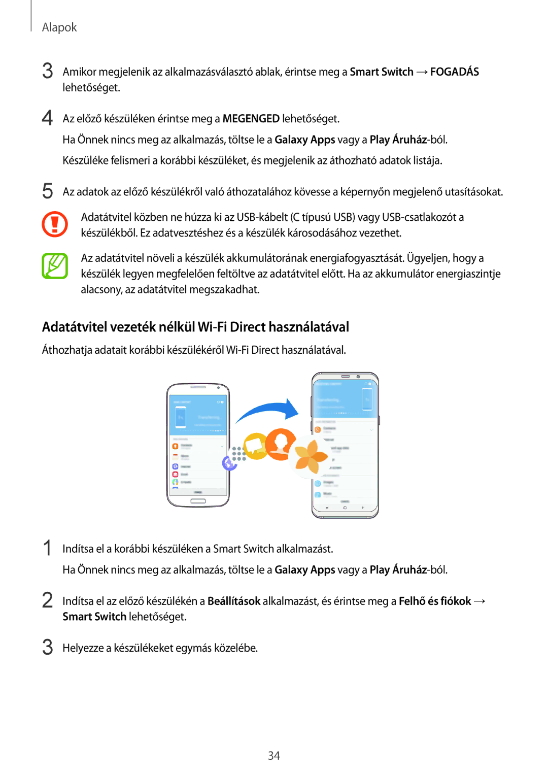 Samsung SM-G950FZKAXEH, SM-G950FZVAXEH, SM-G955FZSAXEH, SM-G955FZVAXEH Adatátvitel vezeték nélkül Wi-Fi Direct használatával 