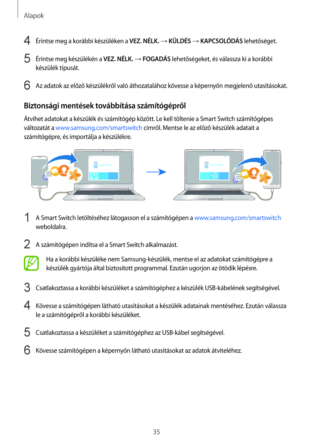 Samsung SM-G950FZSAXEH Biztonsági mentések továbbítása számítógépről, Számítógépen indítsa el a Smart Switch alkalmazást 