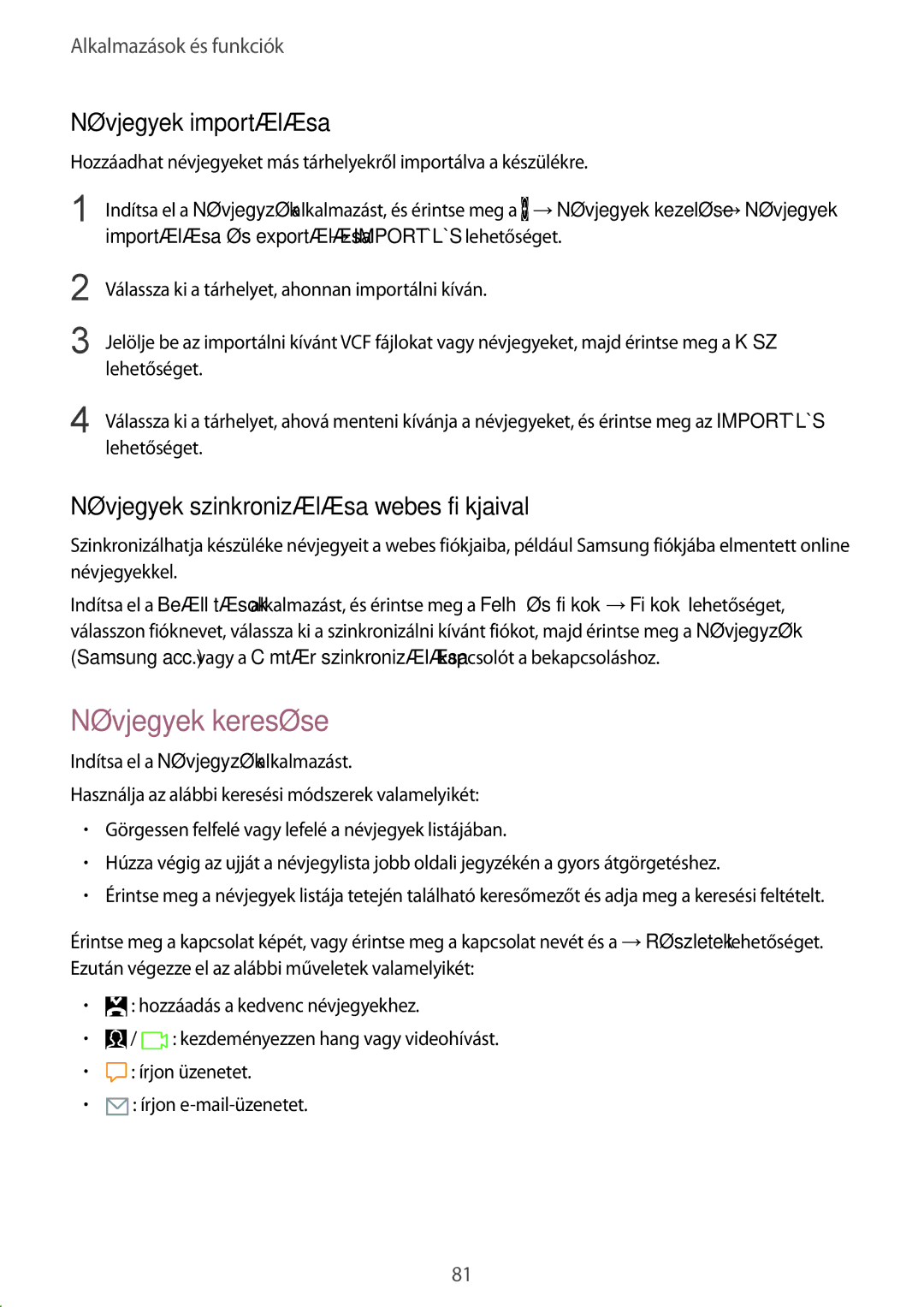 Samsung SM-G955FZKAXEH manual Névjegyek keresése, Névjegyek importálása, Névjegyek szinkronizálása webes fiókjaival 