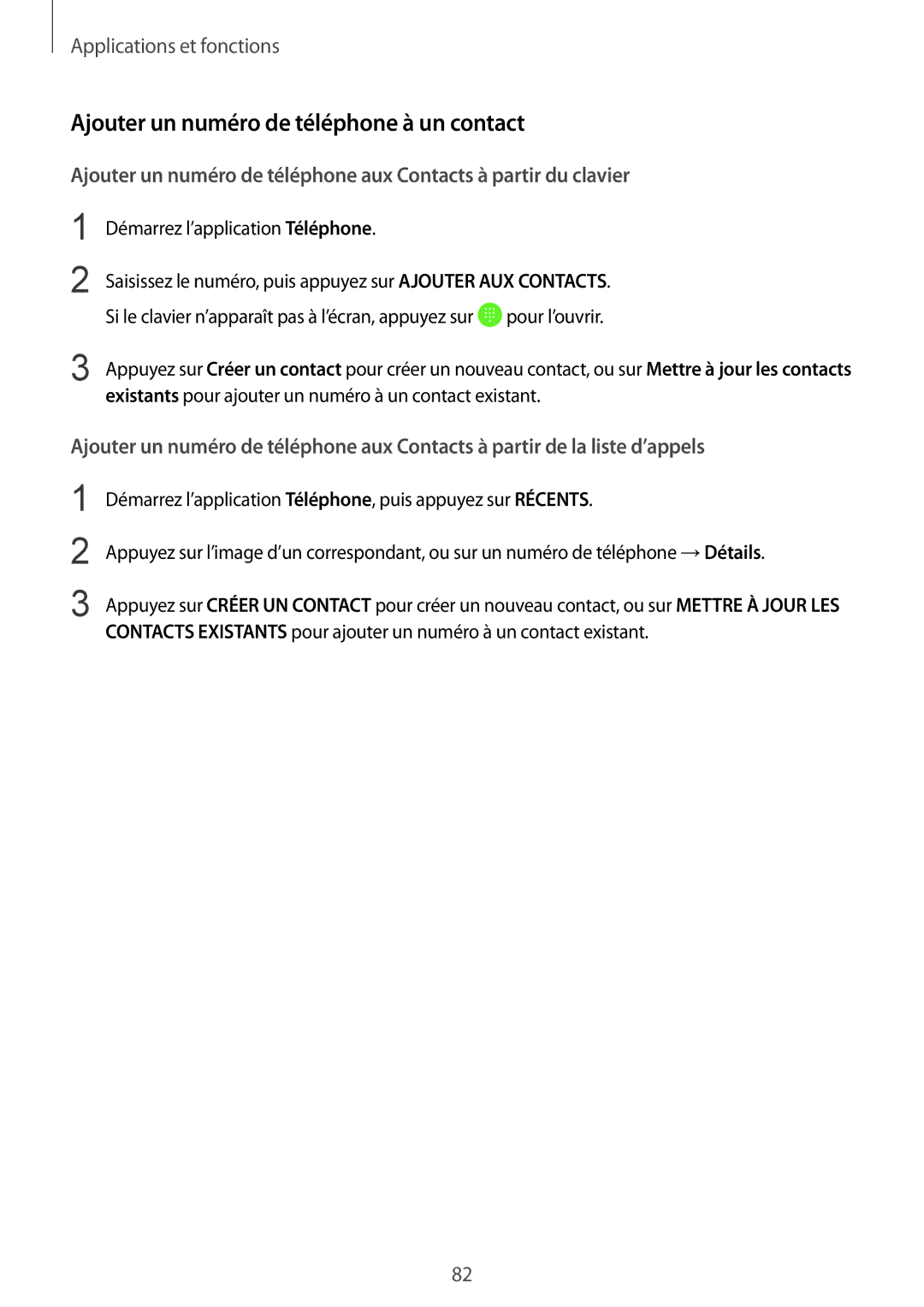 Samsung SM-G955FZIAXEF, SM-G955FZBAXEF manual Ajouter un numéro de téléphone à un contact, Démarrez l’application Téléphone 