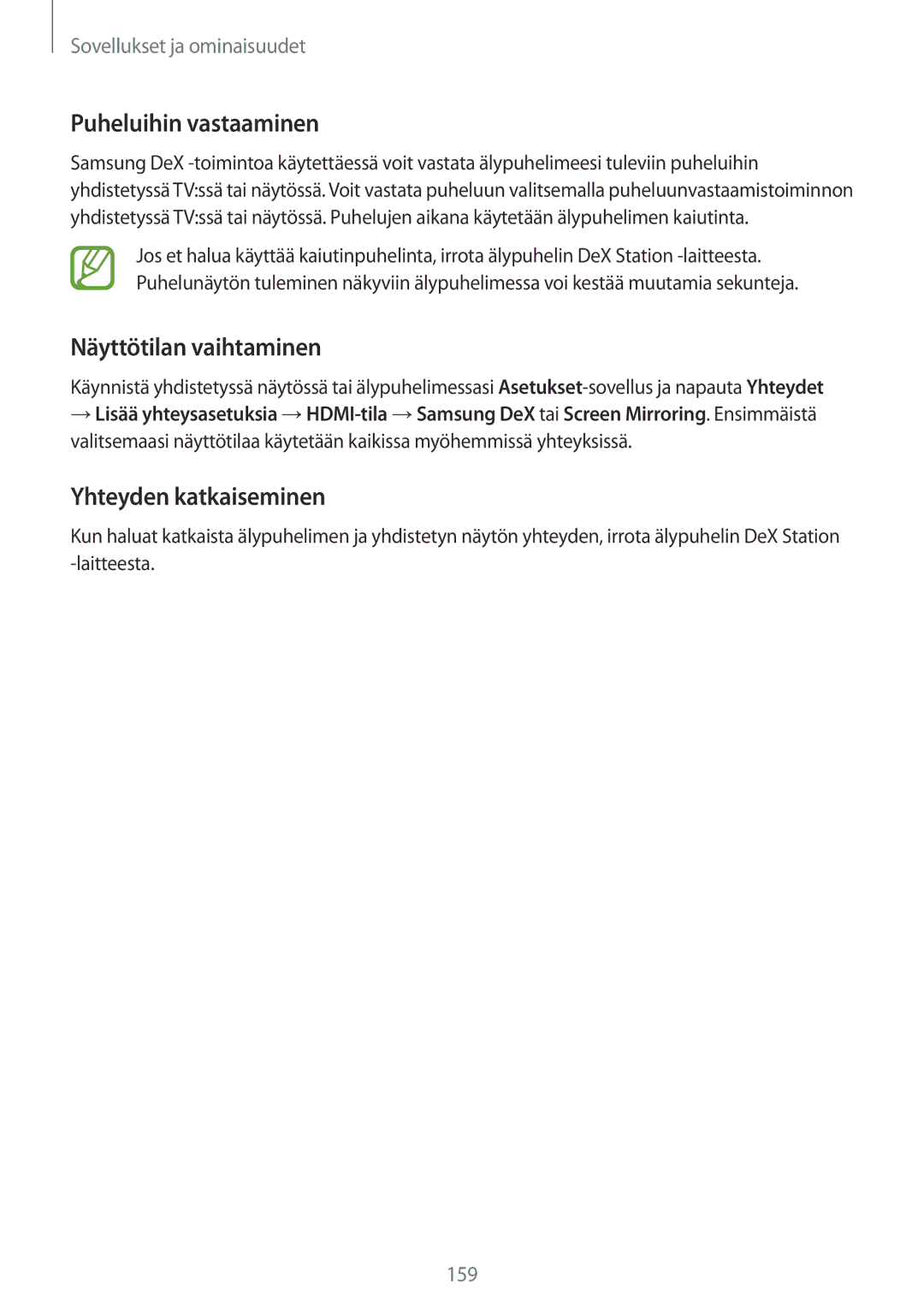 Samsung SM-G950FZSANEE, SM-G955FZIANEE manual Puheluihin vastaaminen, Näyttötilan vaihtaminen, Yhteyden katkaiseminen 