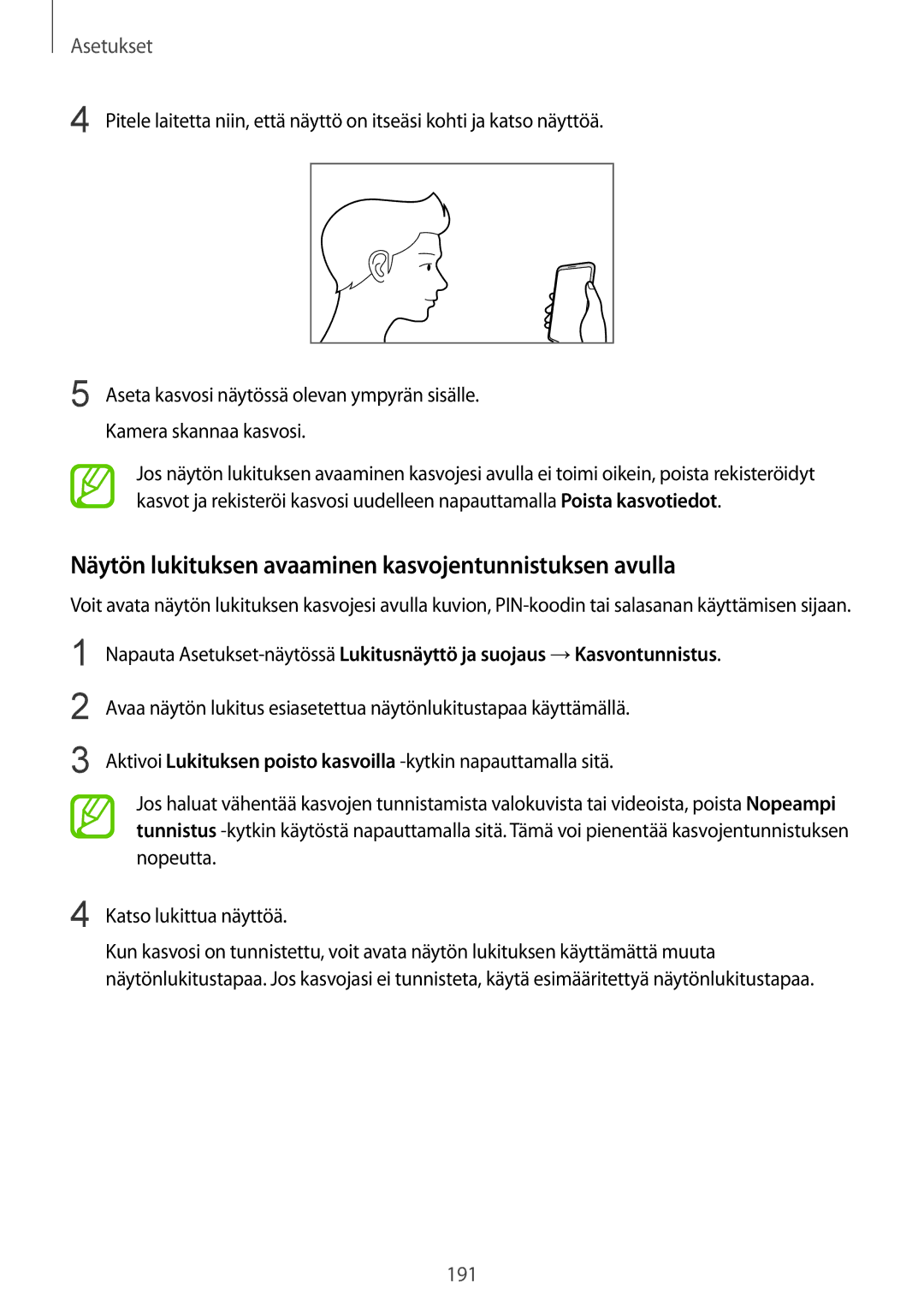 Samsung SM-G950FZSANEE, SM-G955FZIANEE, SM-G955FZKANEE manual Näytön lukituksen avaaminen kasvojentunnistuksen avulla 