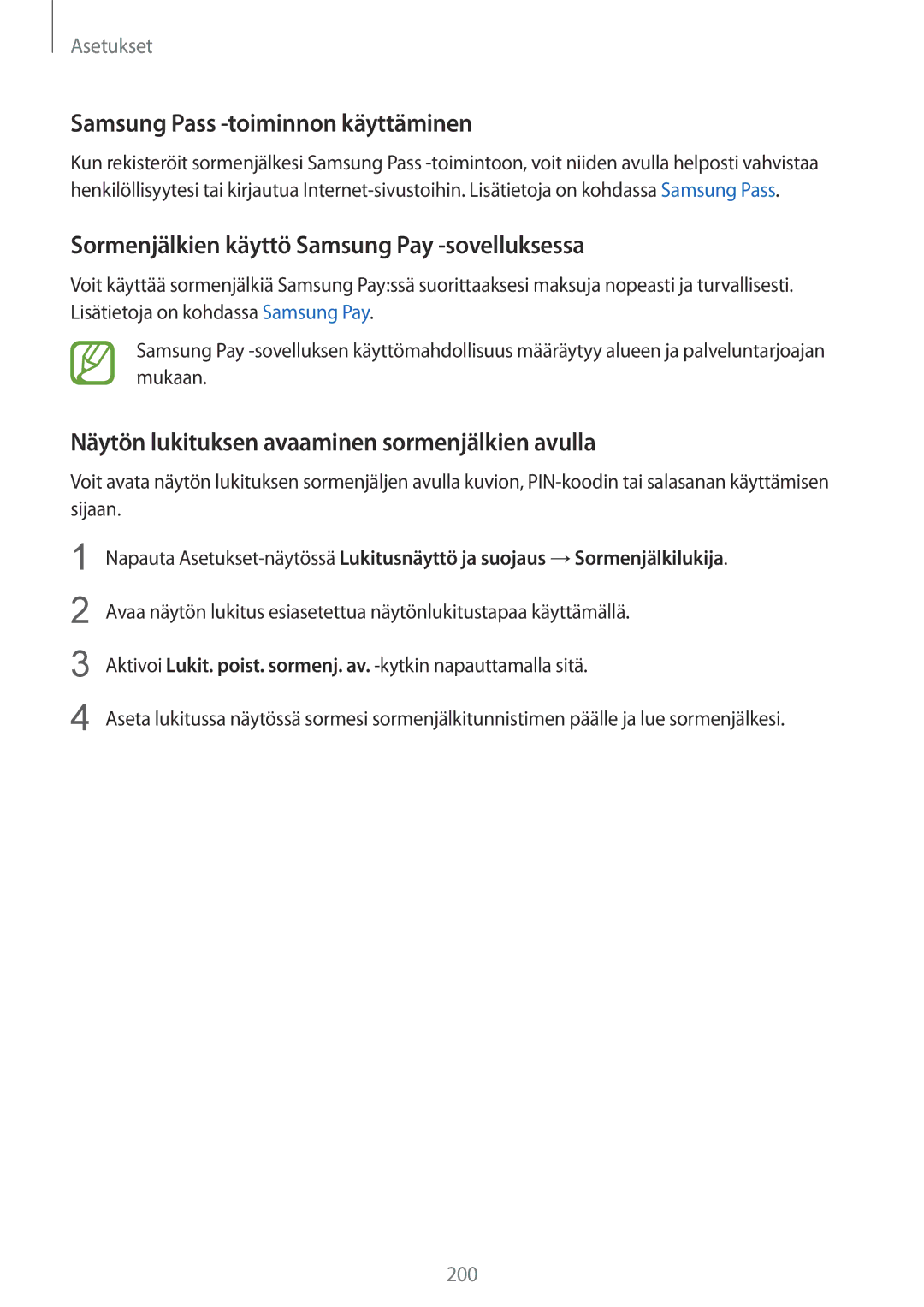 Samsung SM-G955FZIANEE Sormenjälkien käyttö Samsung Pay -sovelluksessa, Näytön lukituksen avaaminen sormenjälkien avulla 