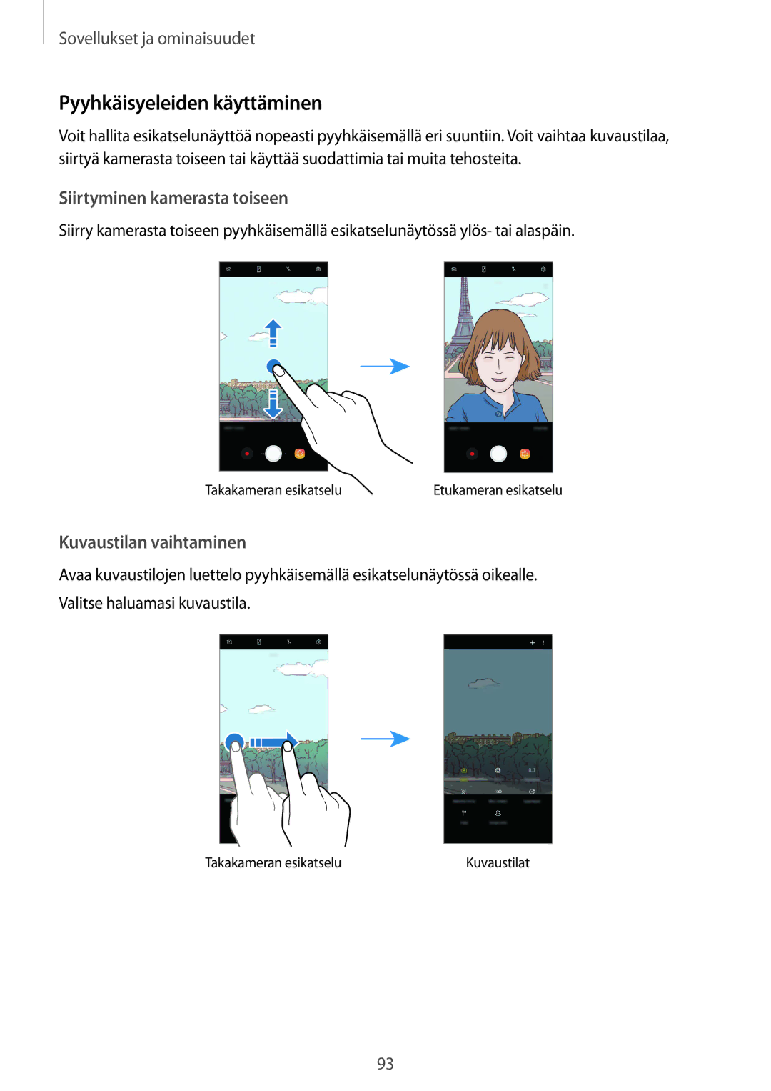 Samsung SM-G955FZVANEE manual Pyyhkäisyeleiden käyttäminen, Siirtyminen kamerasta toiseen, Kuvaustilan vaihtaminen 