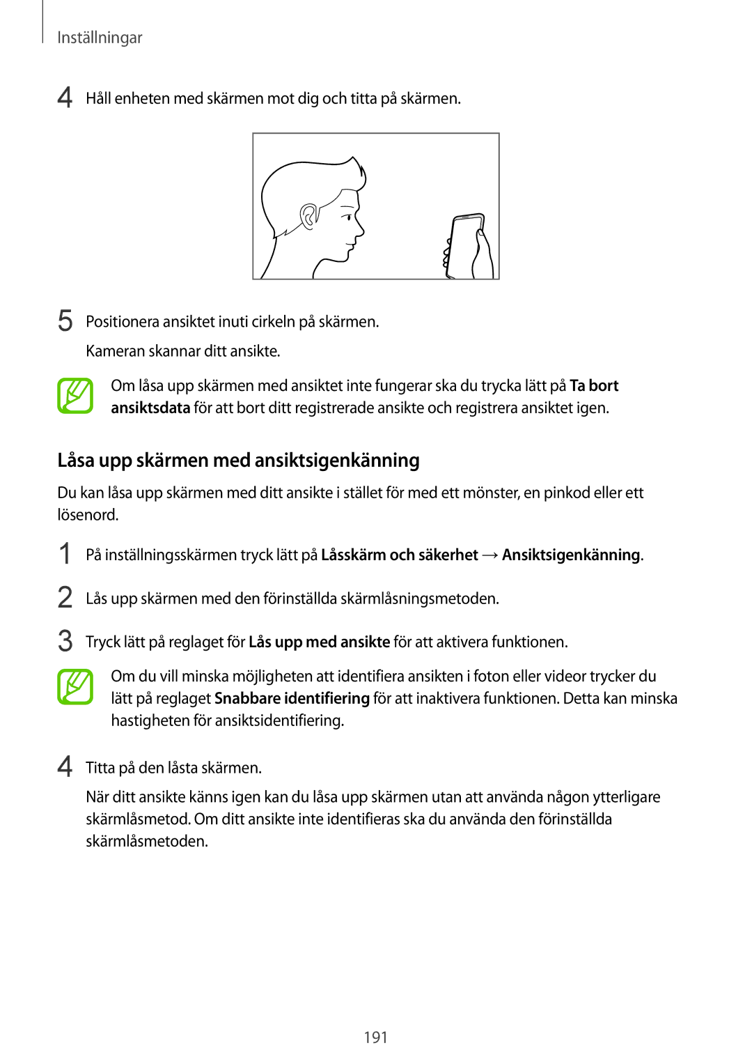 Samsung SM-G950FZSANEE Låsa upp skärmen med ansiktsigenkänning, Håll enheten med skärmen mot dig och titta på skärmen 