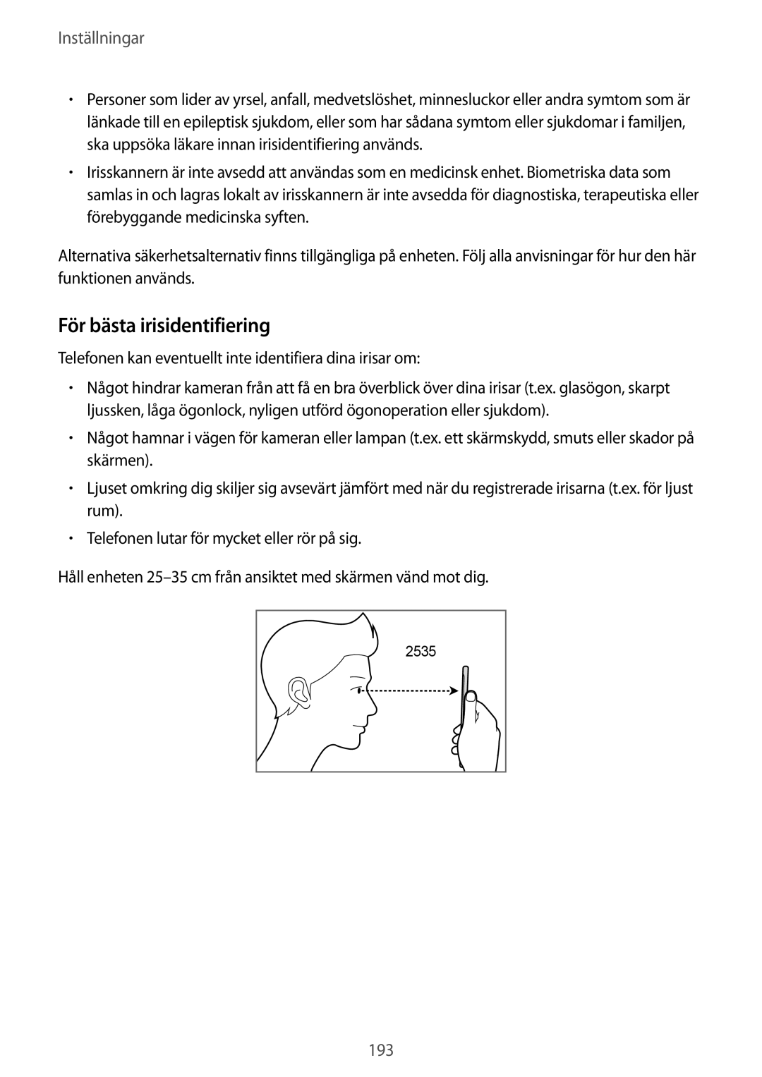 Samsung SM-G955FZKANEE manual För bästa irisidentifiering, Telefonen kan eventuellt inte identifiera dina irisar om 