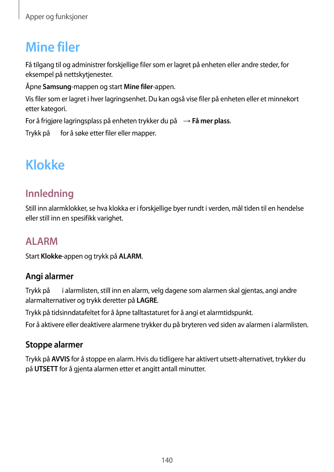 Samsung SM-G955FZIANEE, SM-G955FZKANEE Mine filer, Angi alarmer, Stoppe alarmer, Start Klokke-appen og trykk på Alarm 