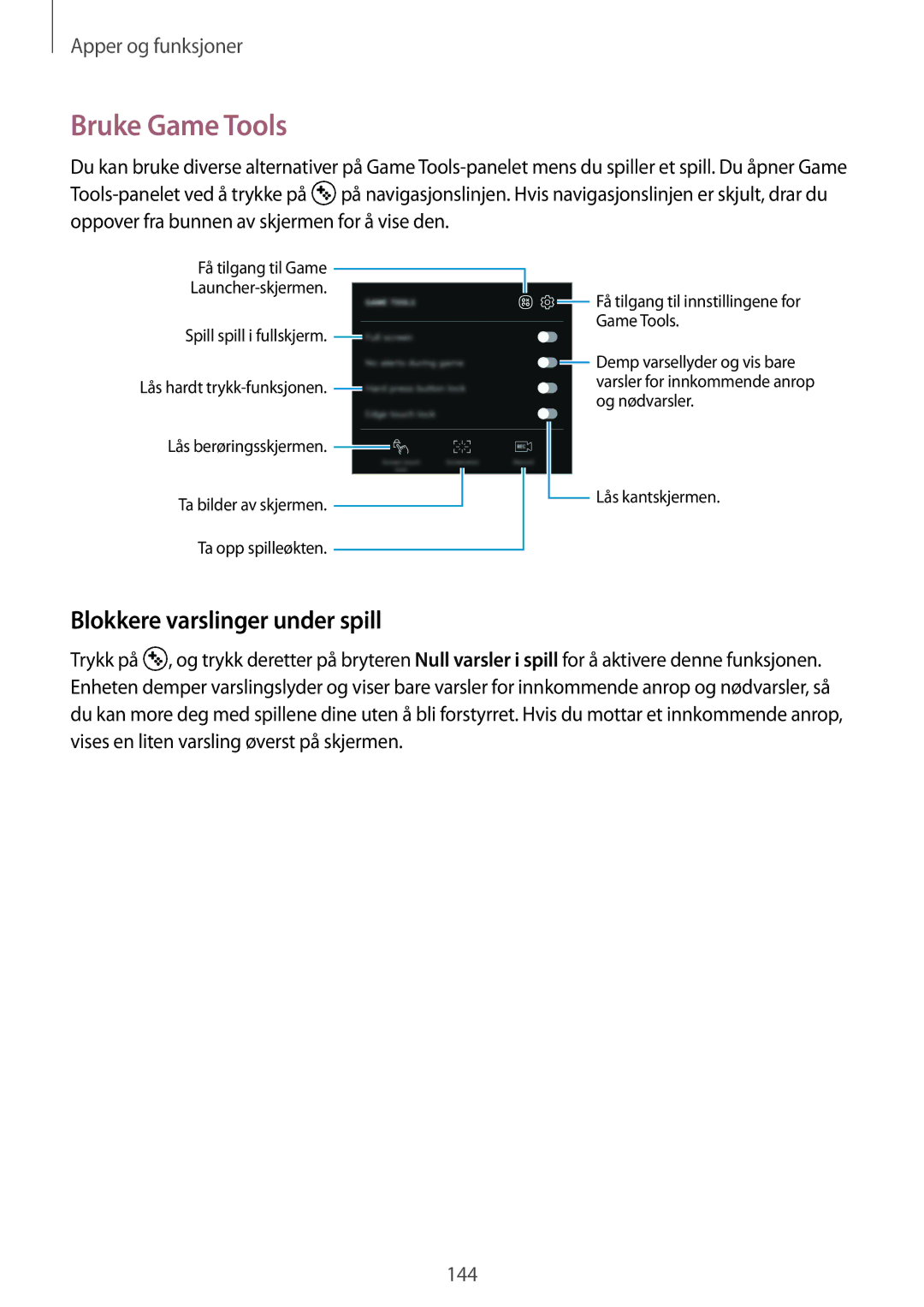 Samsung SM-G950FZVANEE, SM-G955FZIANEE, SM-G955FZKANEE, SM-G955FZSANEE Bruke Game Tools, Blokkere varslinger under spill 