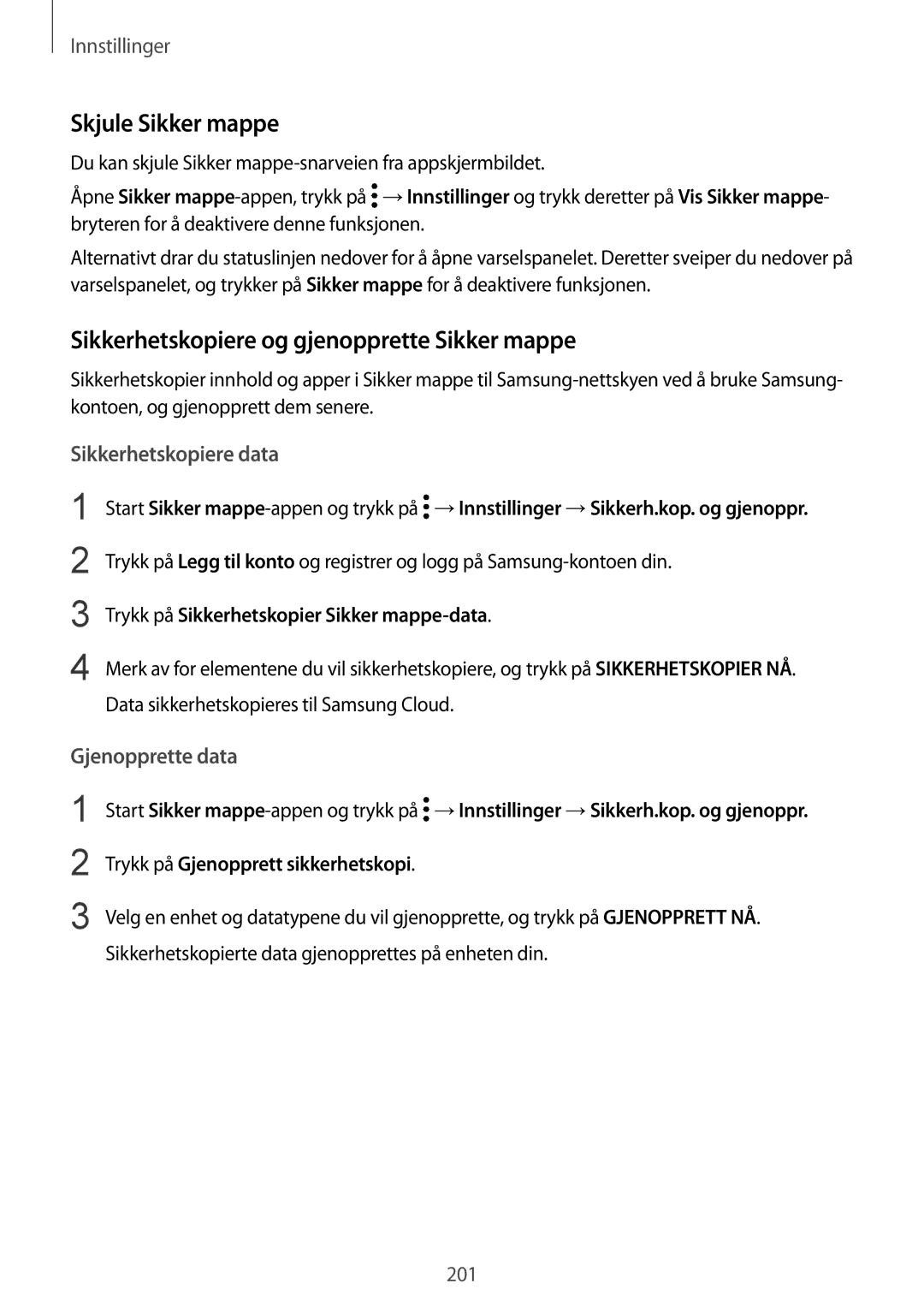 Samsung SM-G955FZVDNEE manual Skjule Sikker mappe, Sikkerhetskopiere og gjenopprette Sikker mappe, Sikkerhetskopiere data 