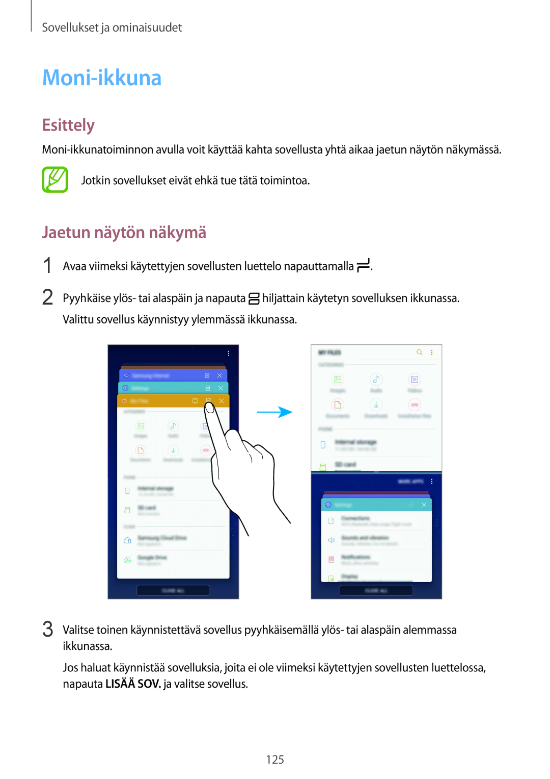 Samsung SM-G950FZIANEE, SM-G955FZIANEE Moni-ikkuna, Jaetun näytön näkymä, Jotkin sovellukset eivät ehkä tue tätä toimintoa 