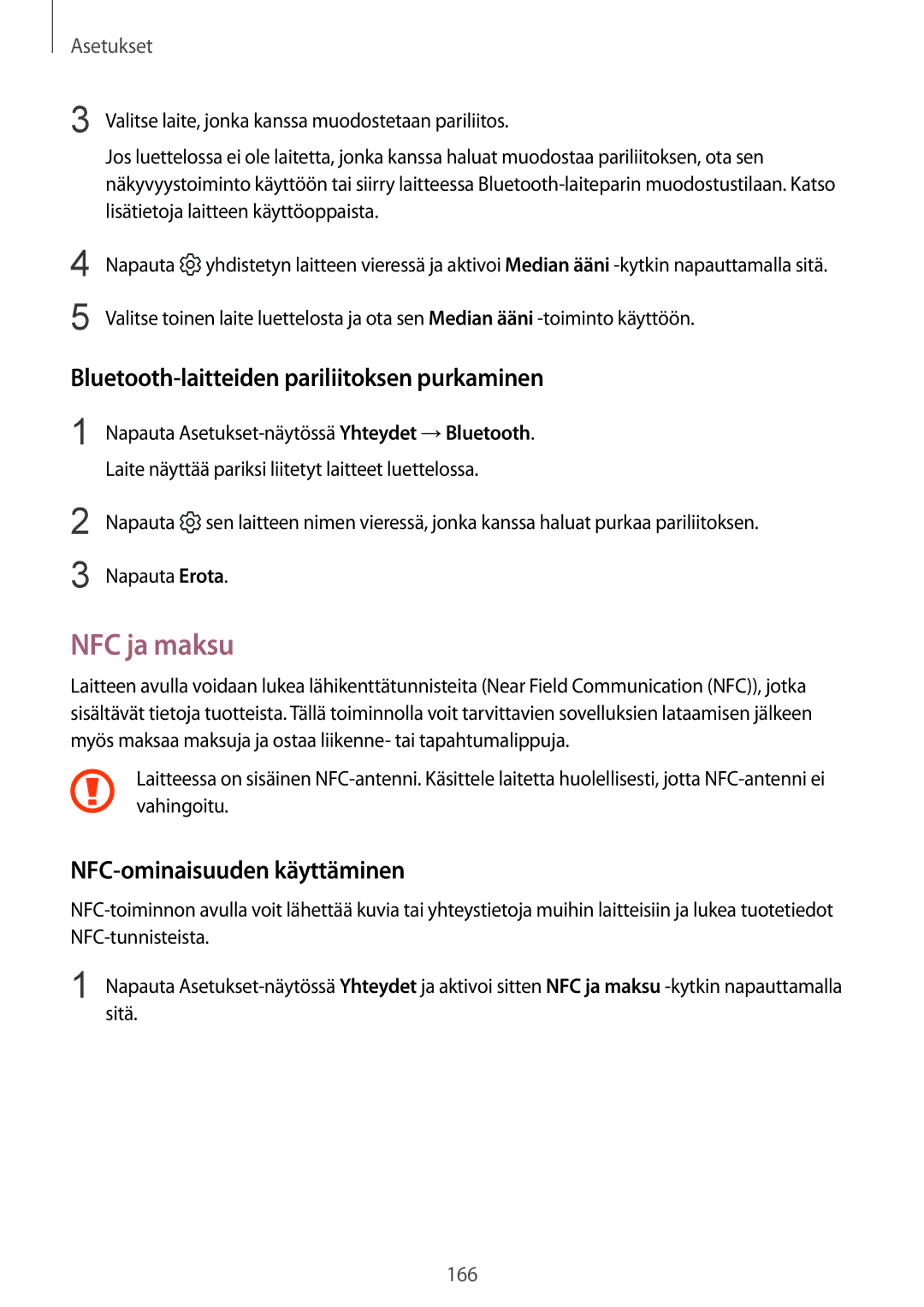 Samsung SM-G955FZVANEE manual NFC ja maksu, Bluetooth-laitteiden pariliitoksen purkaminen, NFC-ominaisuuden käyttäminen 