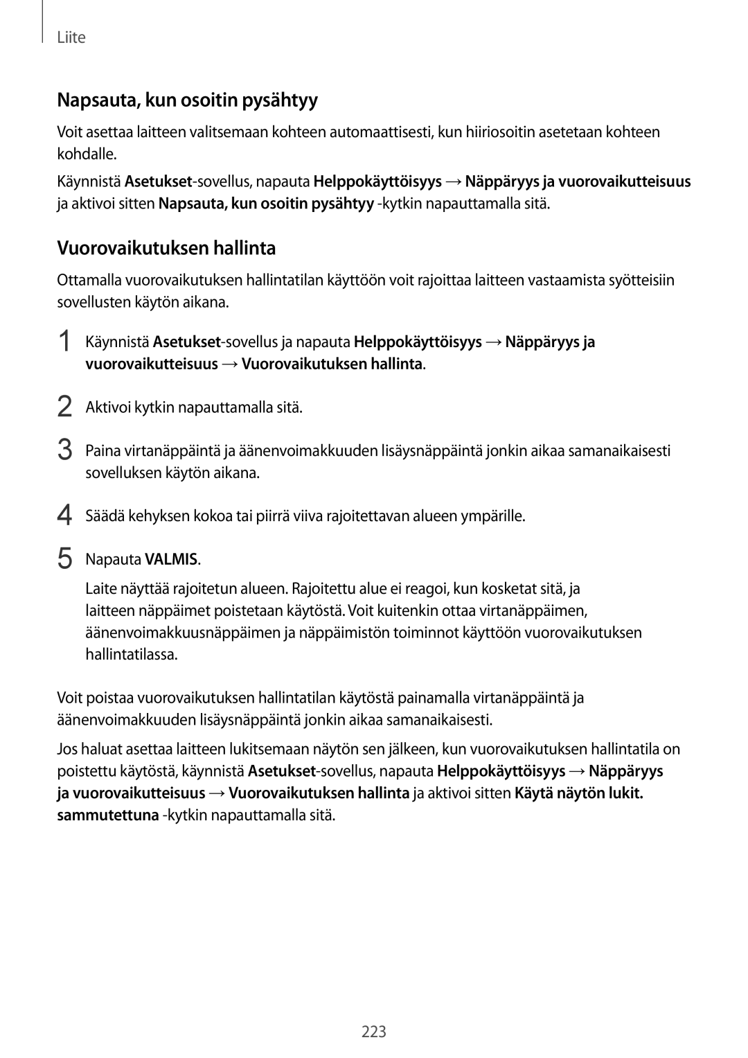 Samsung SM-G955FZVDNEE, SM-G955FZIANEE, SM-G955FZKANEE manual Napsauta, kun osoitin pysähtyy, Vuorovaikutuksen hallinta 