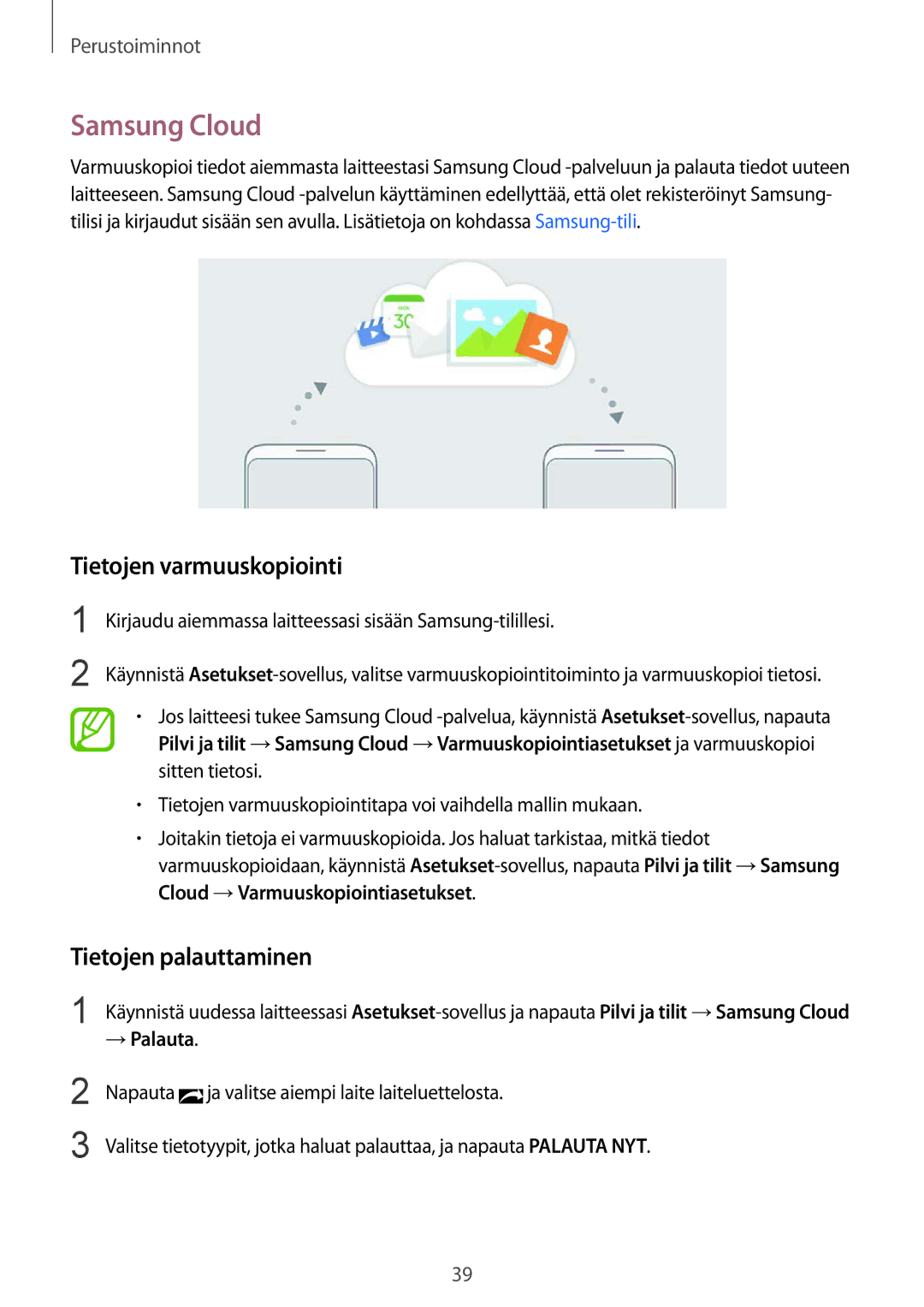 Samsung SM-G955FZKDNEE, SM-G955FZIANEE manual Samsung Cloud, Tietojen varmuuskopiointi, Tietojen palauttaminen, → Palauta 