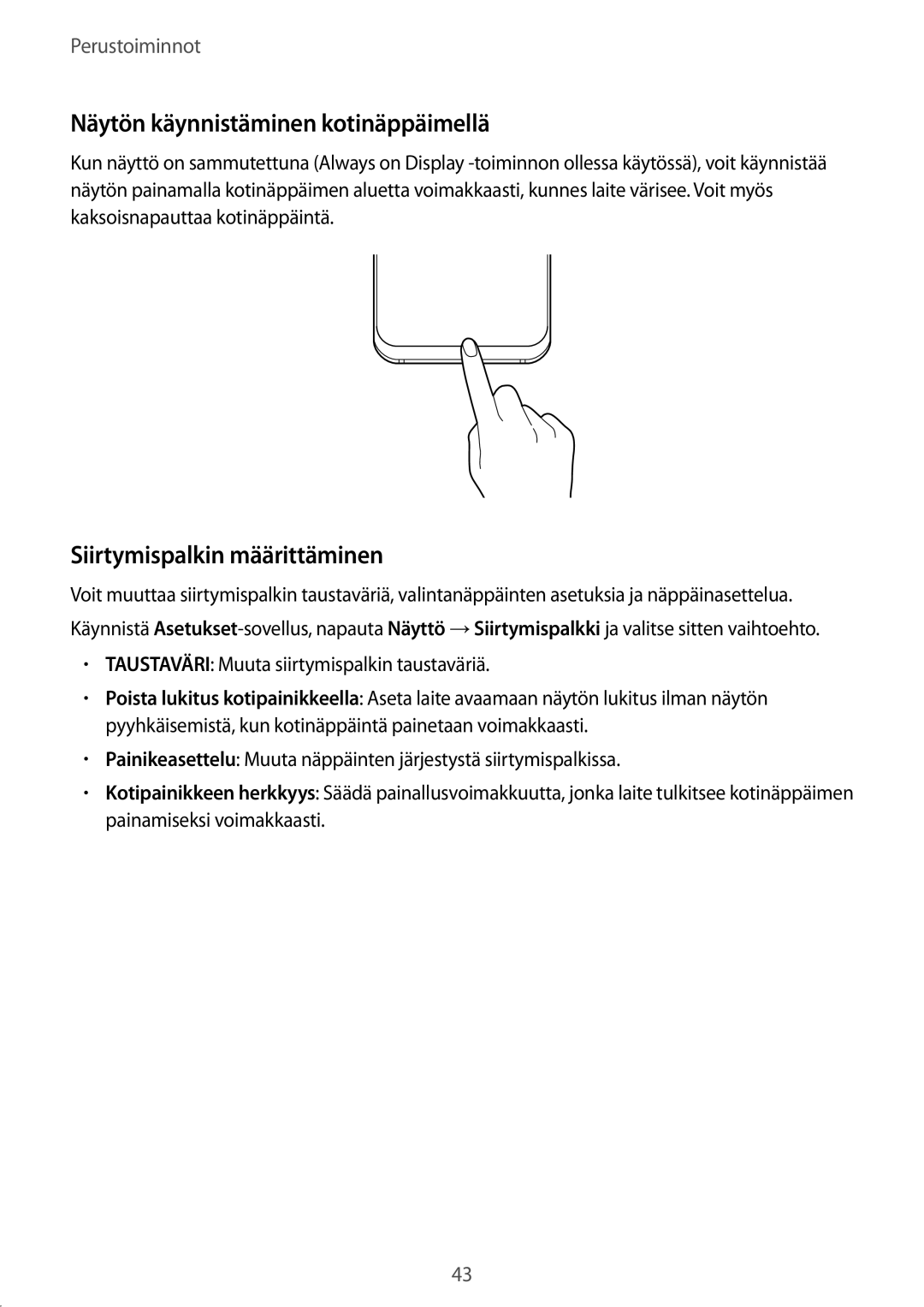 Samsung SM-G955FZVDNEE, SM-G955FZIANEE, SM-G955FZKANEE Näytön käynnistäminen kotinäppäimellä, Siirtymispalkin määrittäminen 