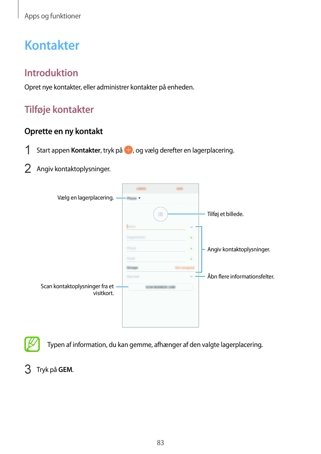 Samsung SM-G955FZVDNEE, SM-G955FZIANEE, SM-G955FZKANEE, SM-G955FZSANEE Kontakter, Tilføje kontakter, Oprette en ny kontakt 