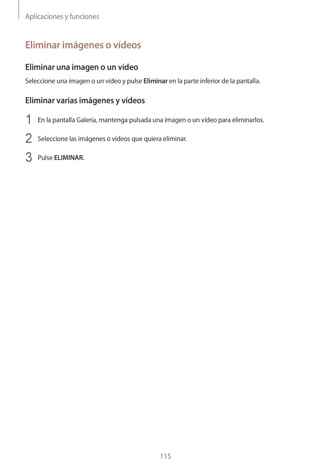 Samsung SM-G950FZBAPHE manual Eliminar imágenes o vídeos, Eliminar una imagen o un vídeo, Eliminar varias imágenes y vídeos 