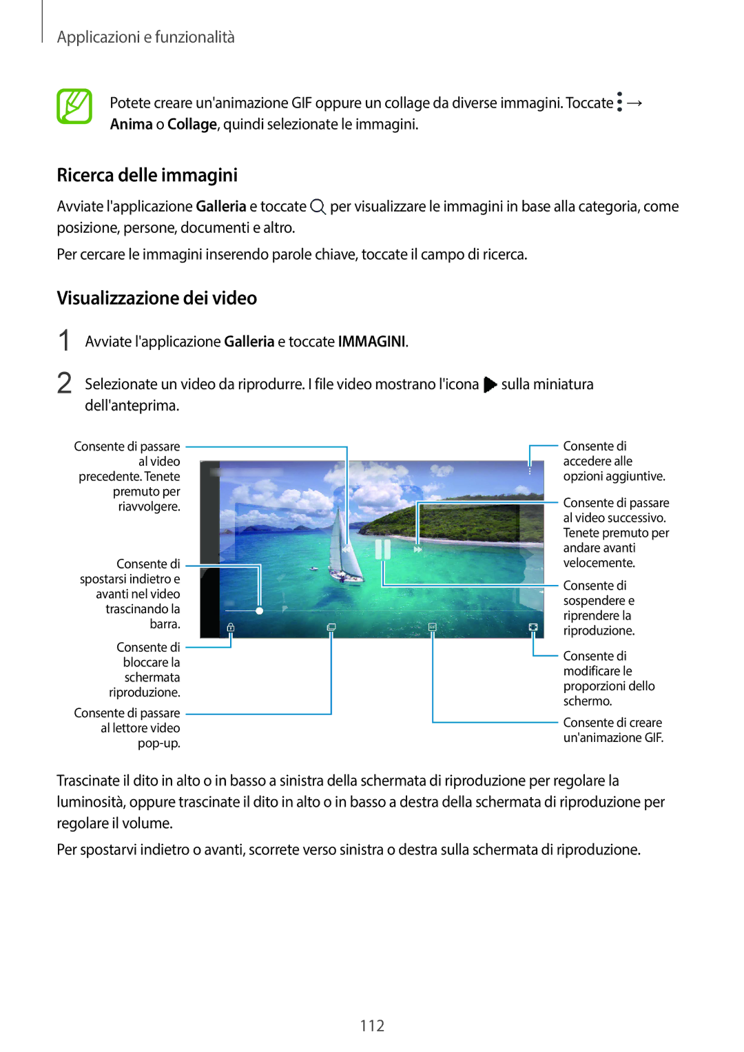 Samsung SM-G955FZKAITV, SM-G955FZSAITV, SM-G955FZVAITV, SM-G950FZSAITV Ricerca delle immagini, Visualizzazione dei video 