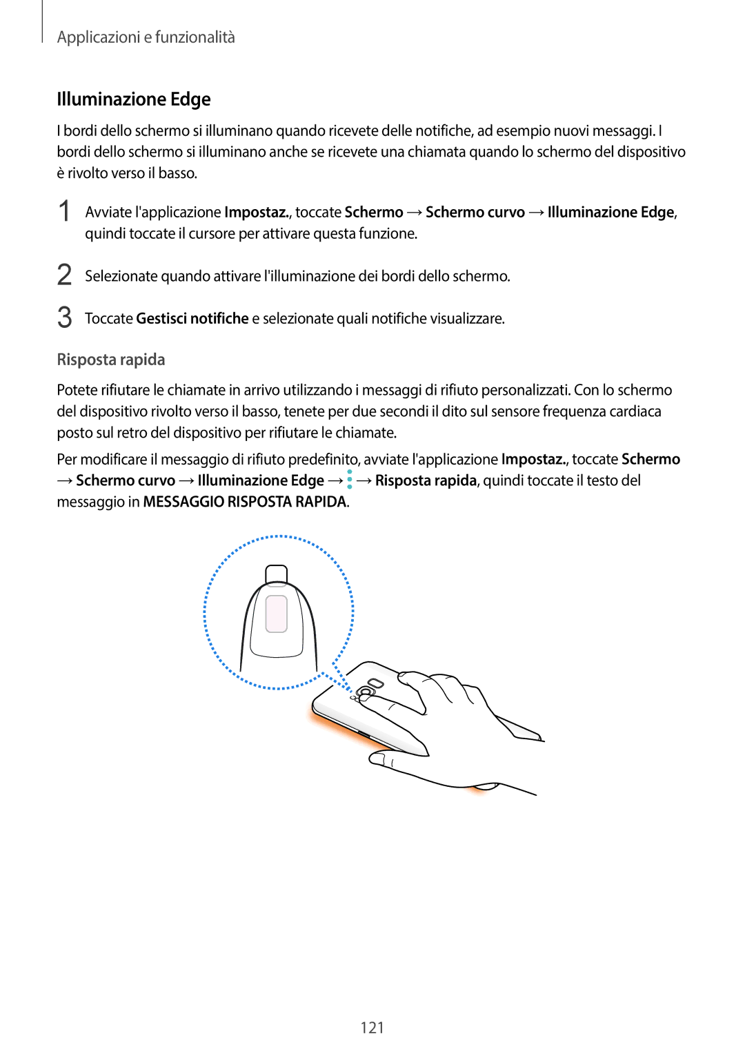 Samsung SM-G955FZVAITV, SM-G955FZSAITV, SM-G950FZSAITV, SM-G950FZKAITV, SM-G955FZKAITV Illuminazione Edge, Risposta rapida 