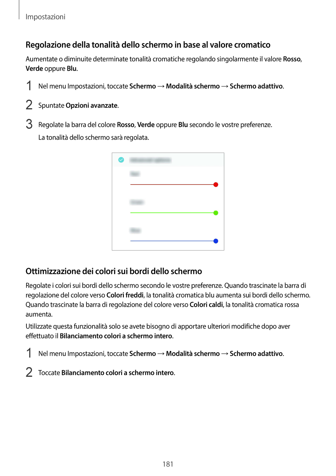 Samsung SM-G955FZVAITV, SM-G955FZSAITV, SM-G950FZSAITV, SM-G950FZKAITV Ottimizzazione dei colori sui bordi dello schermo 