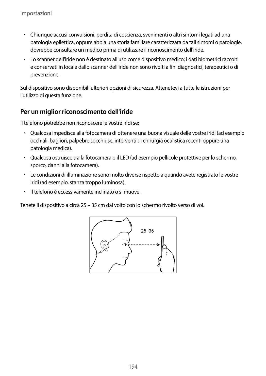 Samsung SM-G950FZSAITV, SM-G955FZSAITV, SM-G955FZVAITV, SM-G950FZKAITV manual Per un miglior riconoscimento delliride 