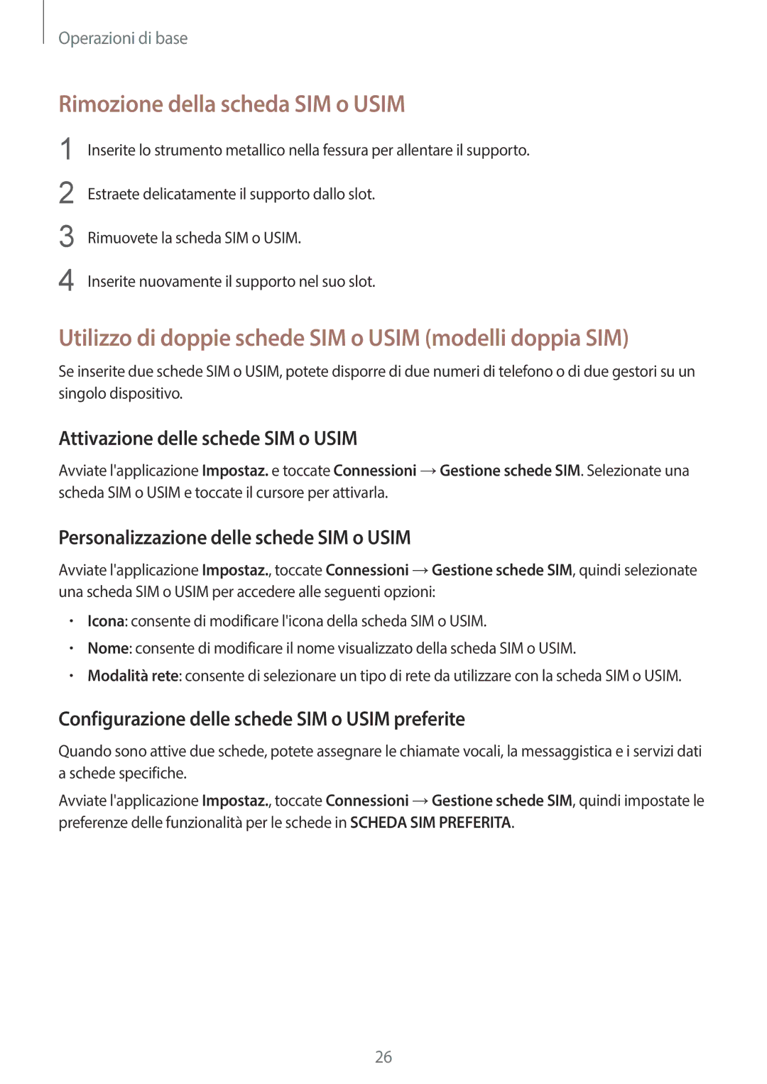 Samsung SM-G950FZSAITV manual Rimozione della scheda SIM o Usim, Utilizzo di doppie schede SIM o Usim modelli doppia SIM 