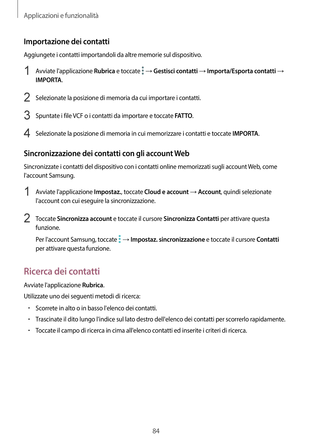 Samsung SM-G955FZSAITV Ricerca dei contatti, Importazione dei contatti, Sincronizzazione dei contatti con gli account Web 