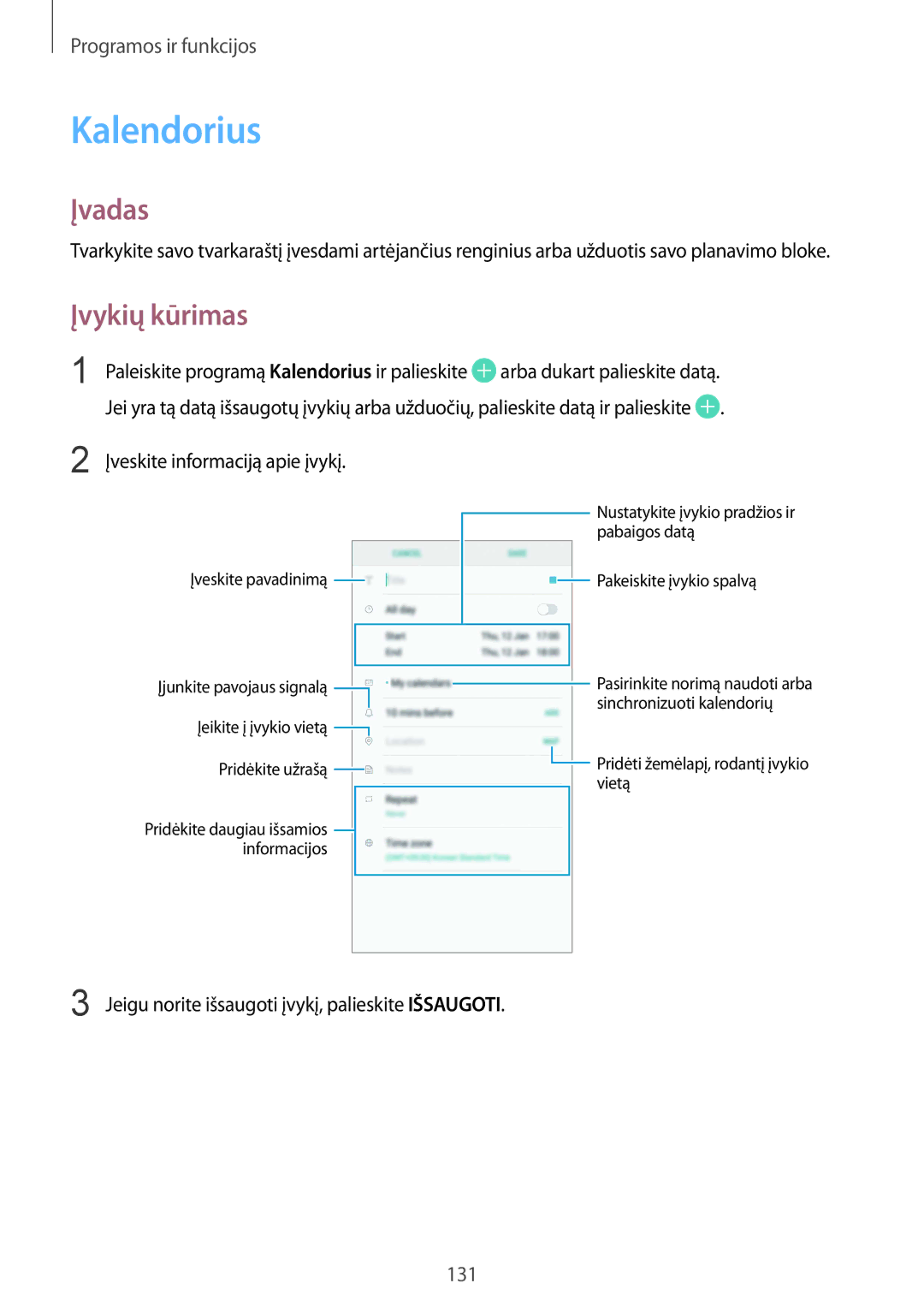 Samsung SM-G950FZIASEB, SM-G955FZSASEB, SM-G950FZSASEB manual Kalendorius, Įvykių kūrimas, Įveskite informaciją apie įvykį 