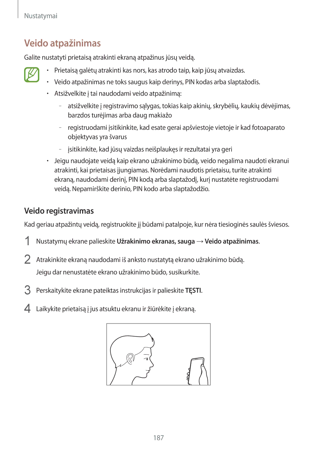 Samsung SM-G950FZIASEB, SM-G955FZSASEB, SM-G950FZSASEB, SM-G955FZVASEB, SM-G955FZKASEB Veido atpažinimas, Veido registravimas 