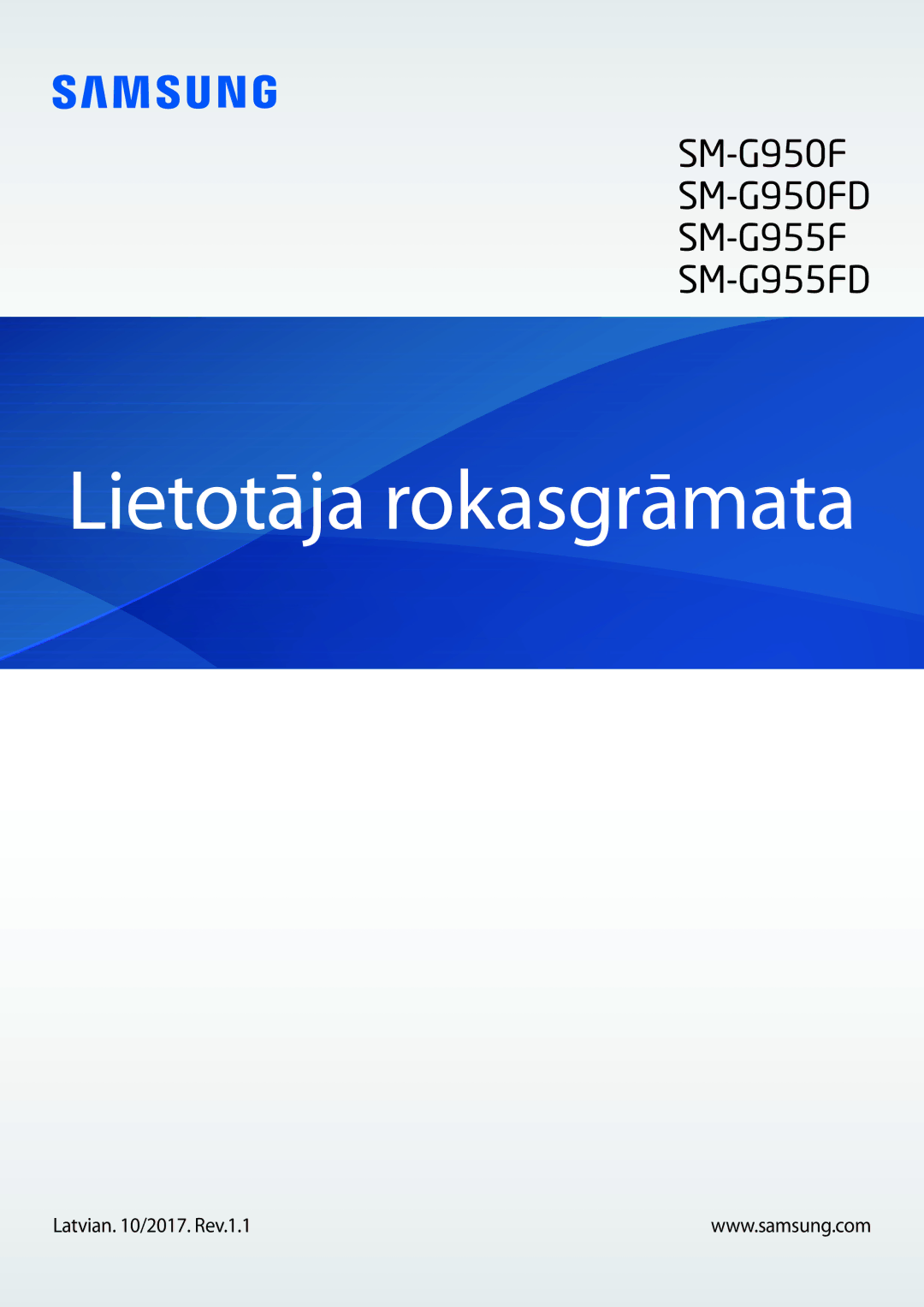 Samsung SM-G950FZSASEB, SM-G955FZSASEB, SM-G955FZVASEB, SM-G955FZKASEB manual Lietotāja rokasgrāmata, Latvian /2017. Rev.1.1 