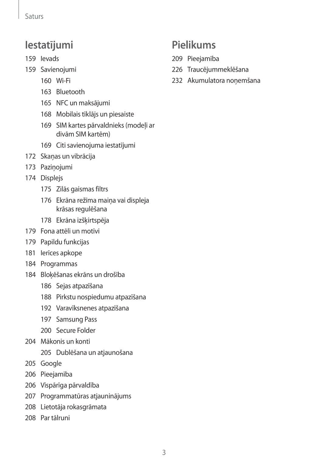 Samsung SM-G955FZKASEB, SM-G955FZSASEB manual Ievads 209 Pieejamība, Savienojumi 226 Traucējummeklēšana 160 Wi-Fi 232 