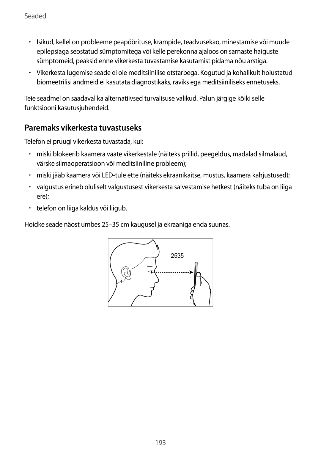 Samsung SM-G950FZVASEB, SM-G955FZSASEB, SM-G950FZSASEB, SM-G955FZVASEB, SM-G955FZKASEB manual Paremaks vikerkesta tuvastuseks 