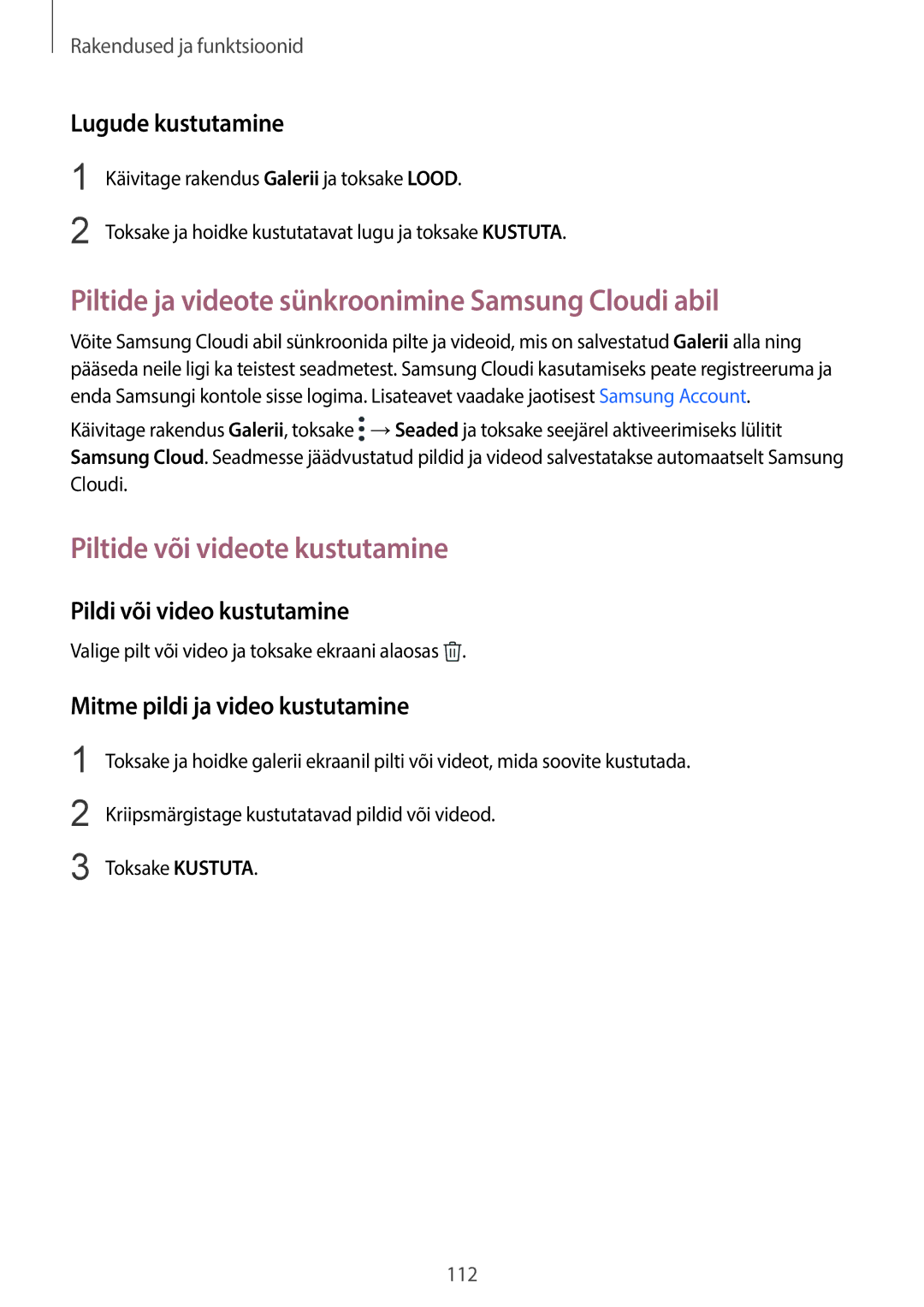 Samsung SM-G955FZSASEB manual Piltide ja videote sünkroonimine Samsung Cloudi abil, Piltide või videote kustutamine 