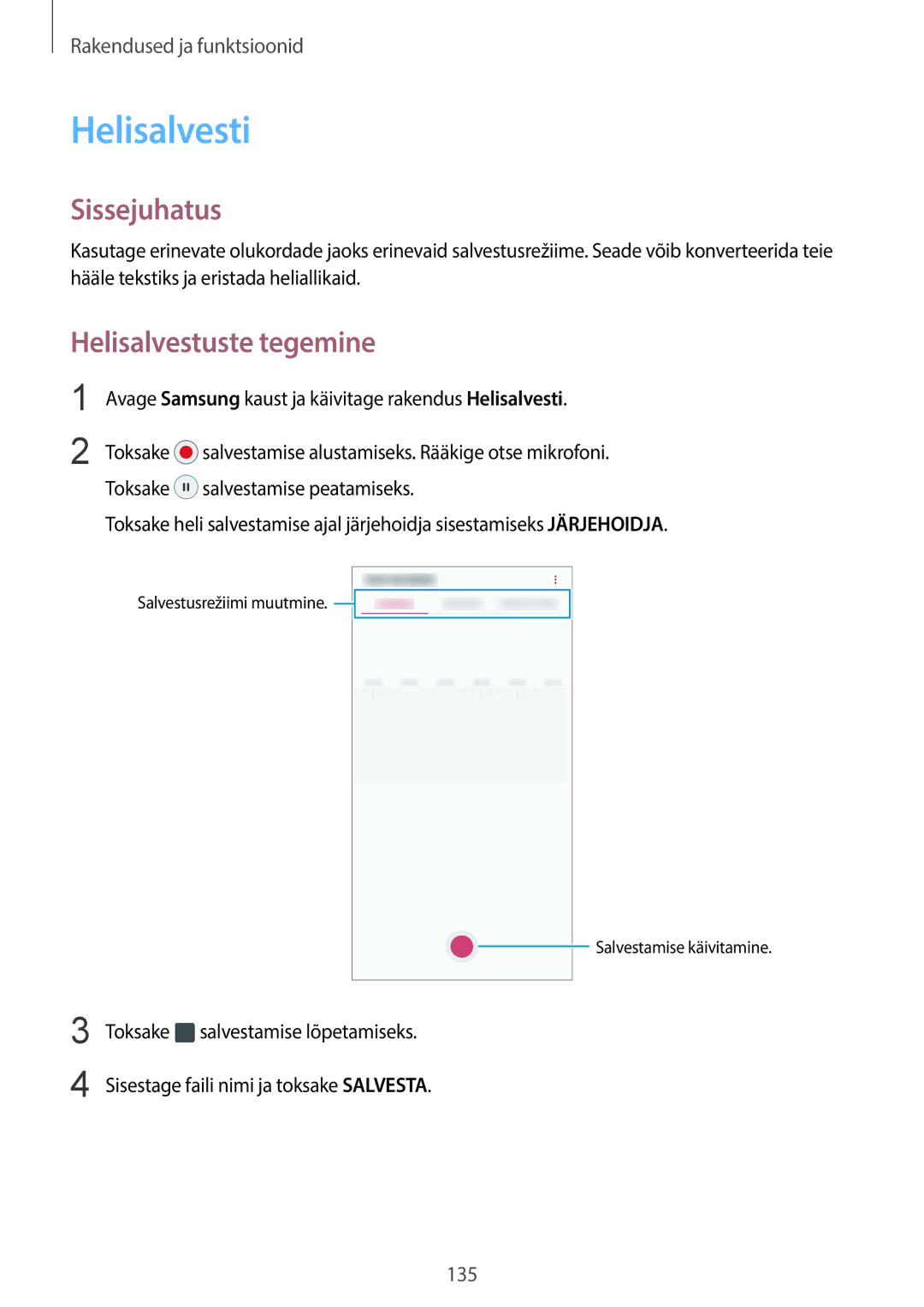 Samsung SM-G955FZVASEB, SM-G955FZSASEB, SM-G950FZSASEB, SM-G955FZKASEB, SM-G950FZVASEB Helisalvesti, Helisalvestuste tegemine 