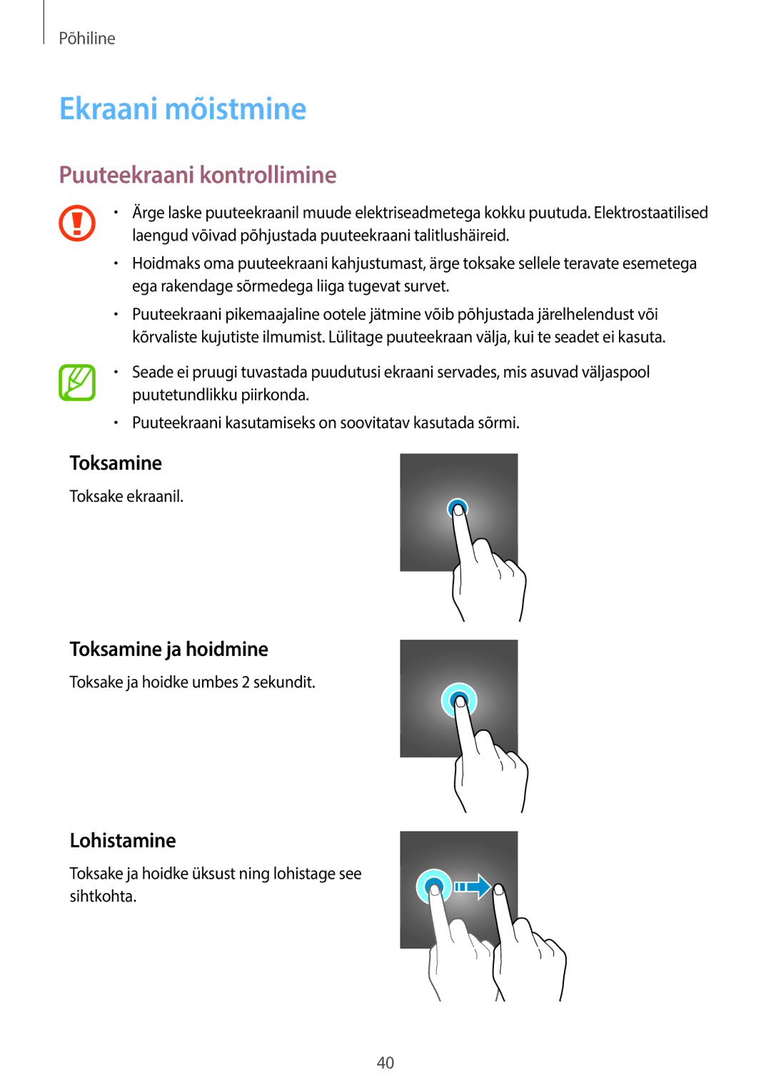 Samsung SM-G950FZIASEB manual Ekraani mõistmine, Puuteekraani kontrollimine, Toksamine ja hoidmine, Lohistamine 