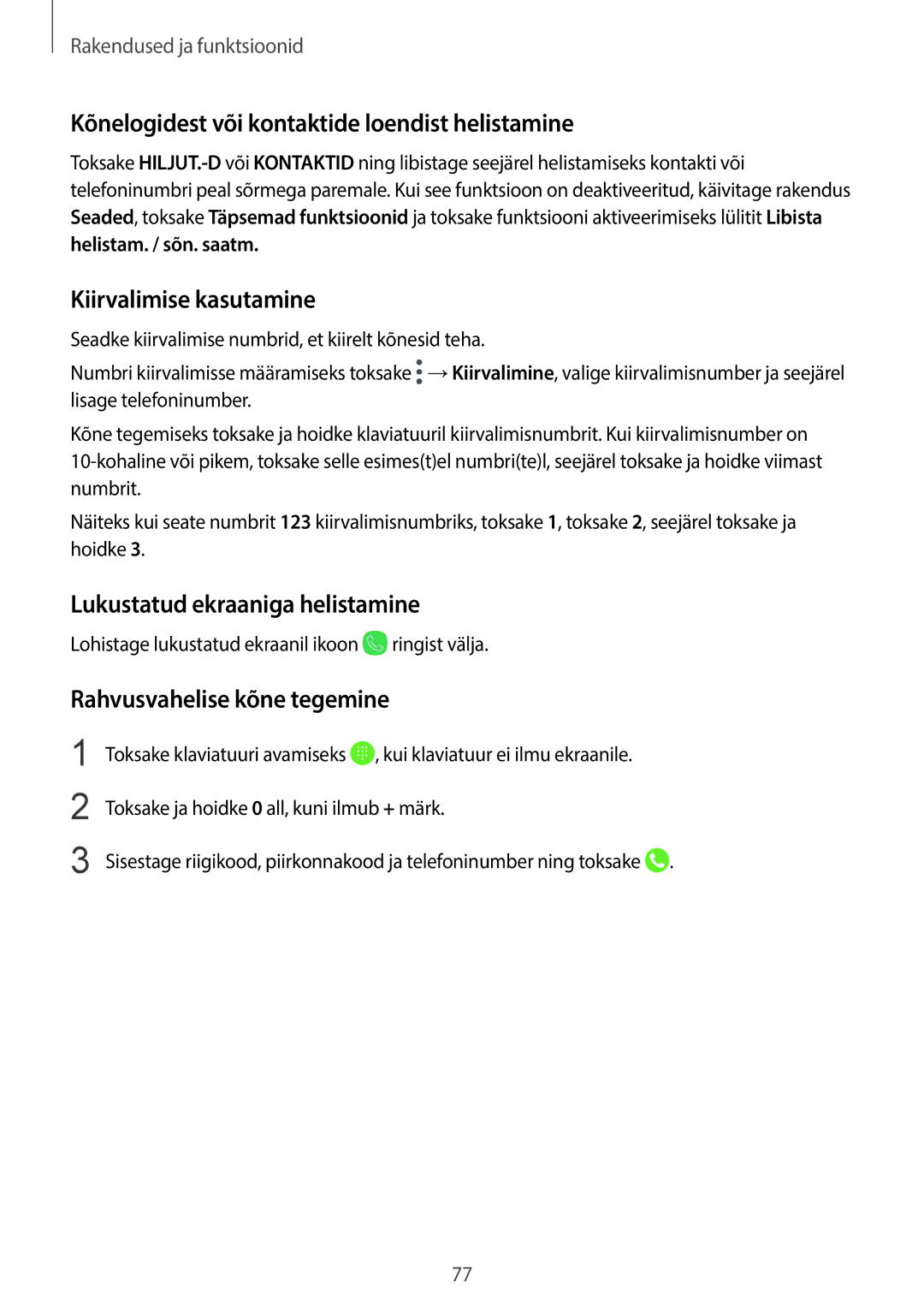 Samsung SM-G955FZSASEB, SM-G950FZSASEB manual Kõnelogidest või kontaktide loendist helistamine, Kiirvalimise kasutamine 