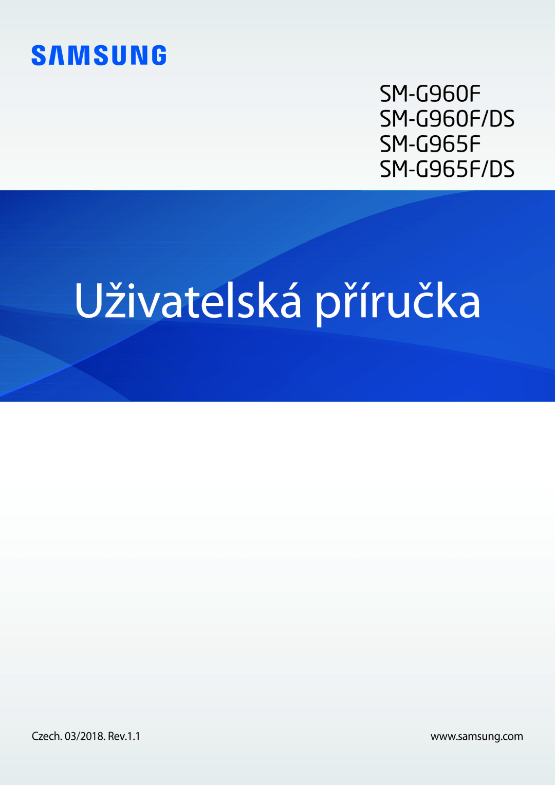 Samsung SM-G960FZPAO2C, SM-G960FZBAO2C, SM-G960FZKAO2C, SM-G965FZPAO2C, SM-G965FZKAO2C manual Uživatelská příručka 